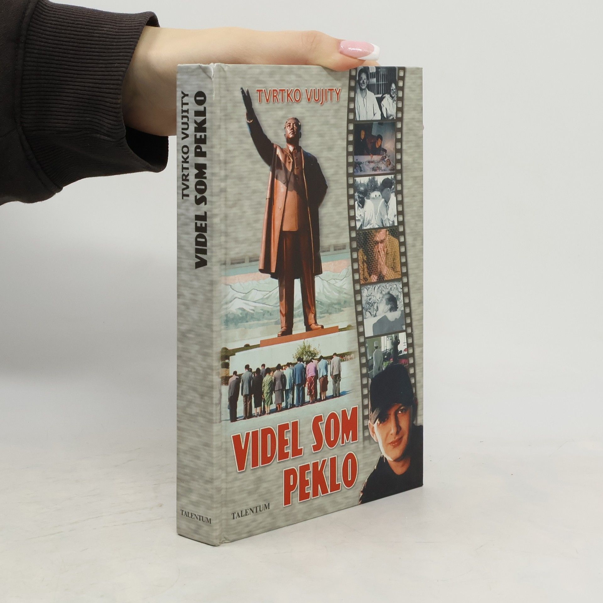 Tvrtko Vujity Videl som peklo