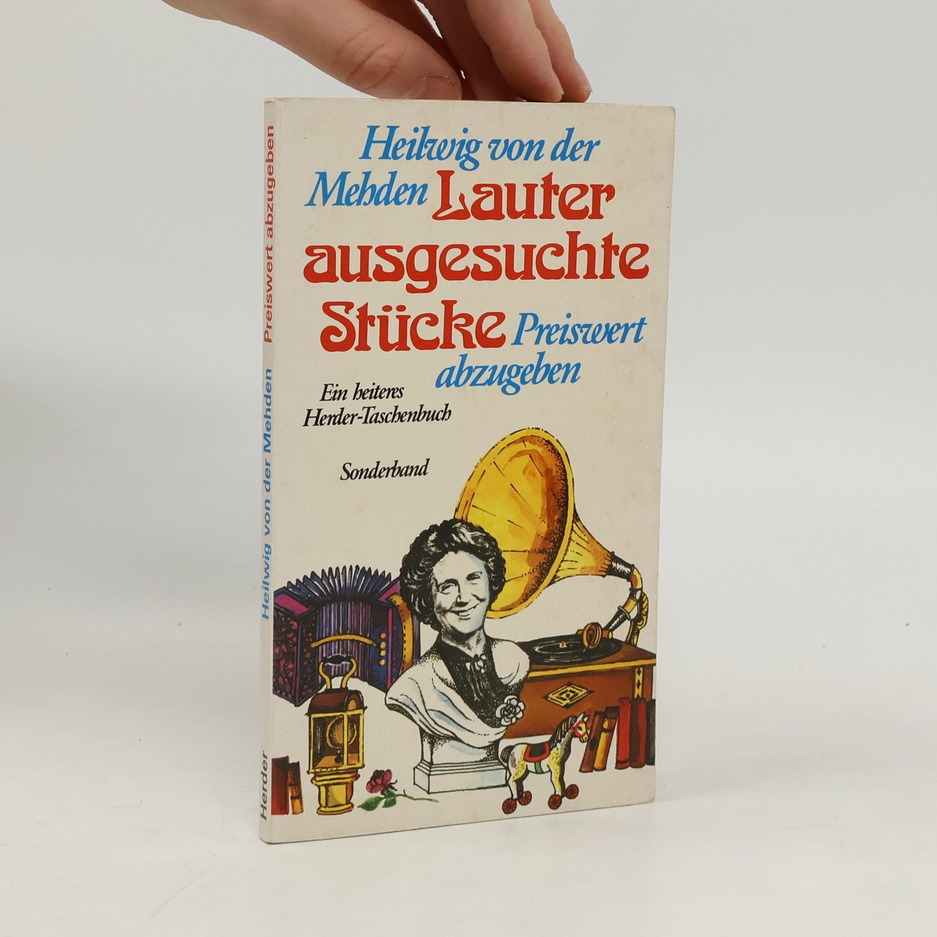 Heilwig von der Mehden Lauter ausgesuchte Stücke. Preiswert abzugeben