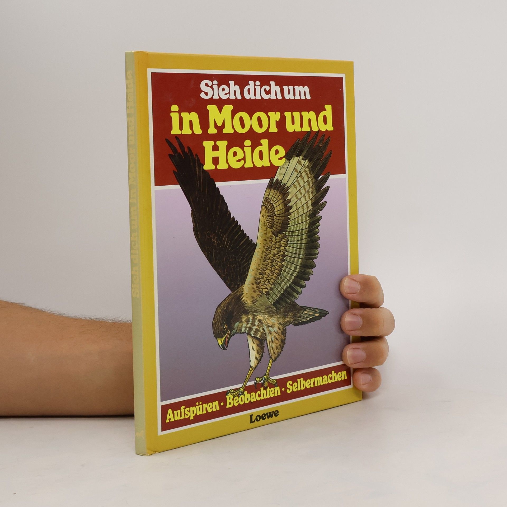 John Gosler Sieh dich um in Moor und Heide