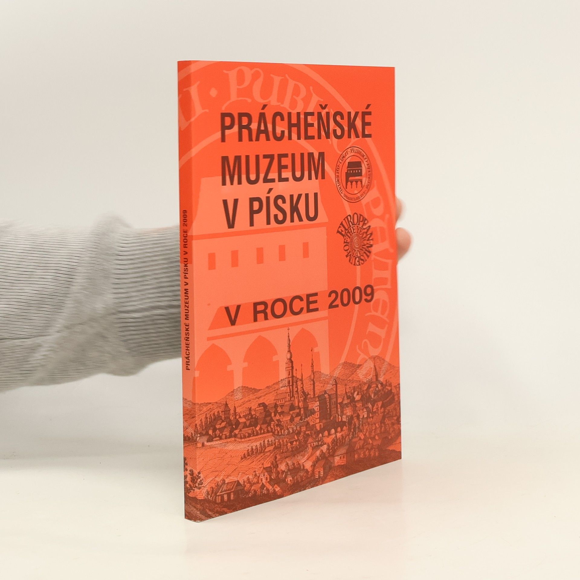 Kolektív autorov Prácheňské muzeum v Písku v roce 2009