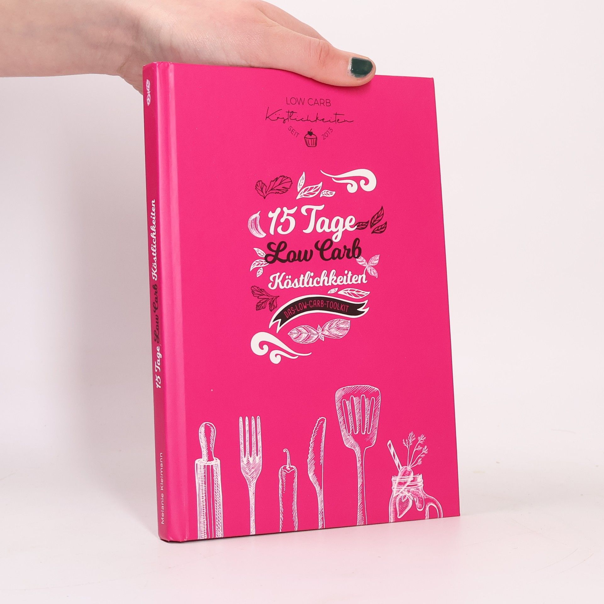 Melanie Kleimann 15 Tage Low Carb Köstlichkeiten