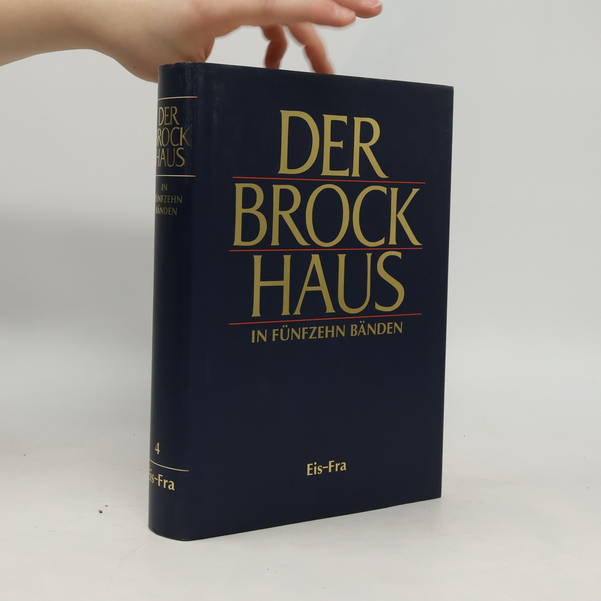 Collectif d'auteurs Der Brockhaus in Fünfzehn Bänden 4. Eis-Fra