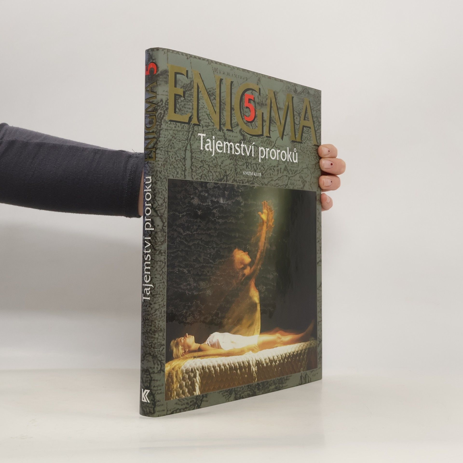 Dušan Zbavitel Enigma. 5, Tajemství proroků