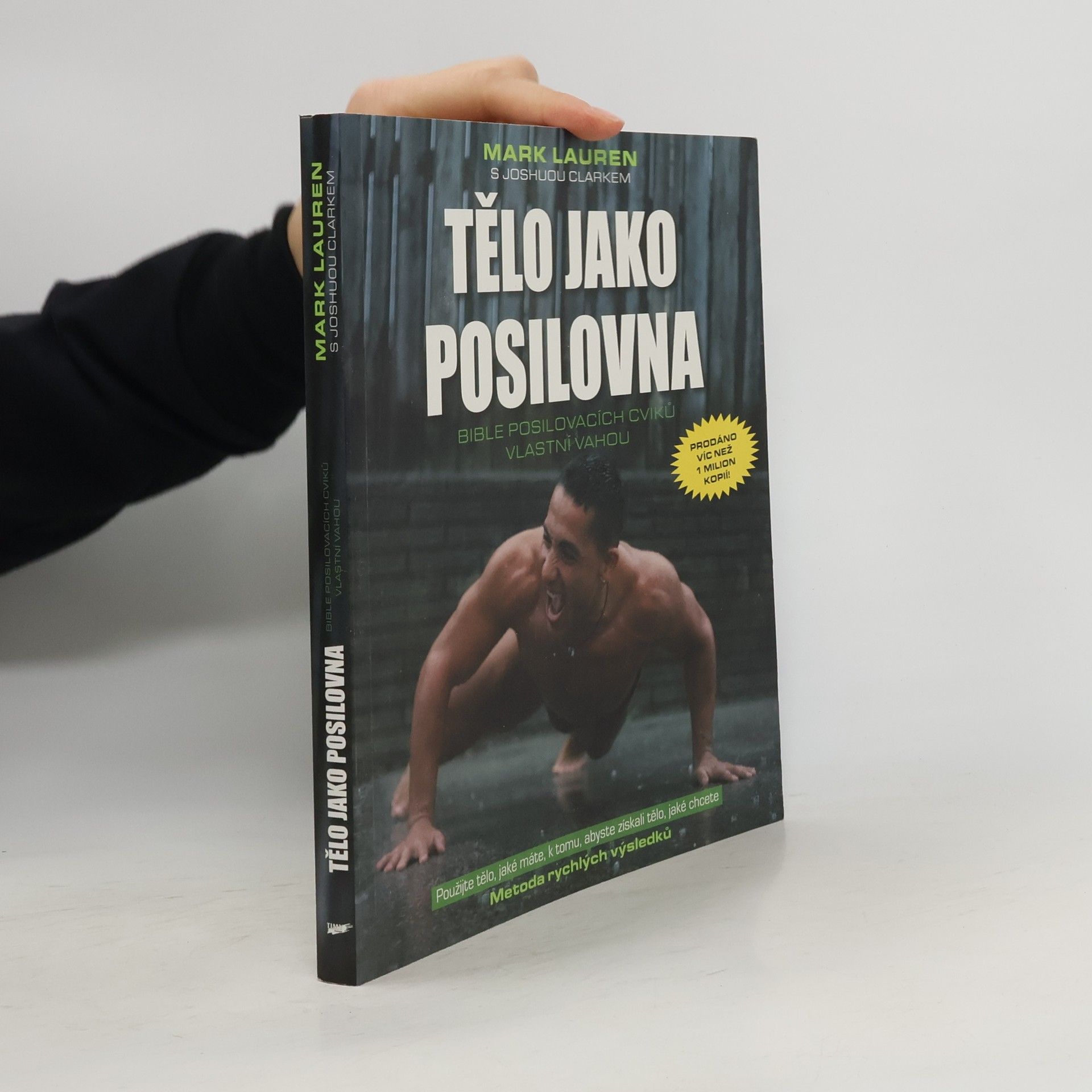Tělo jako posilovna: Bible posilovacích cviků