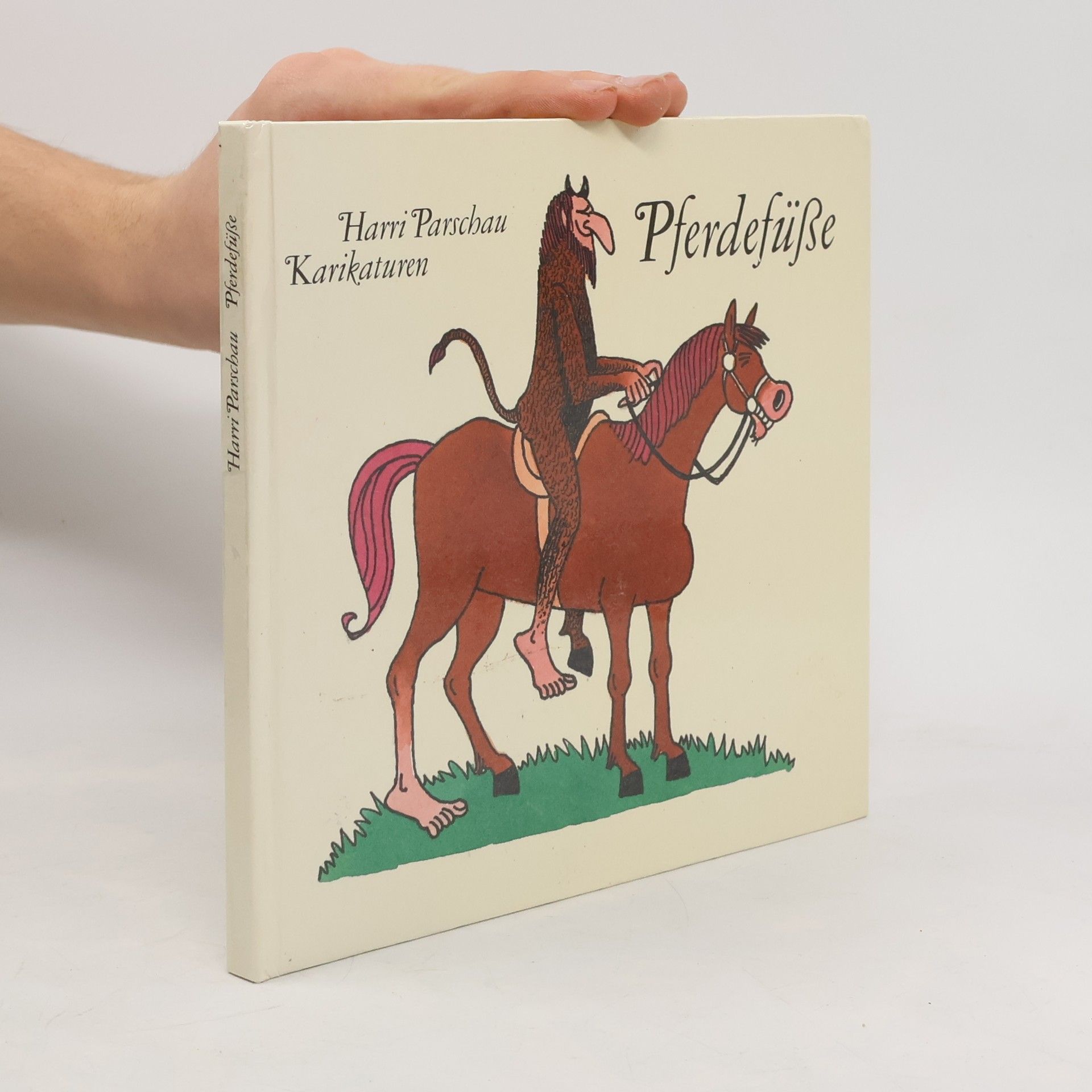 Harri Parschau Pferdefüsse