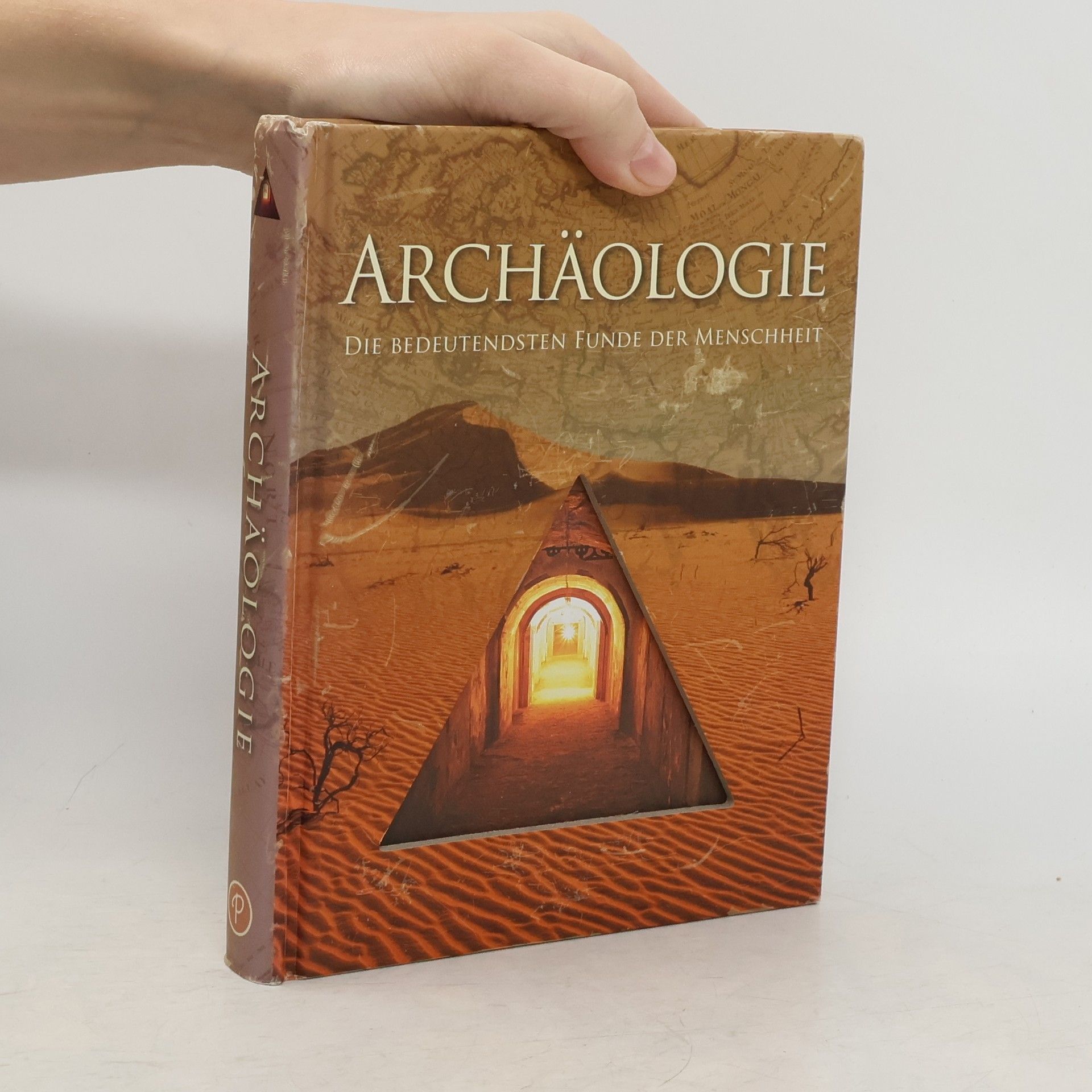 Auteurscollectief Archäologie. Die bedeutensten Funde der Menschheit