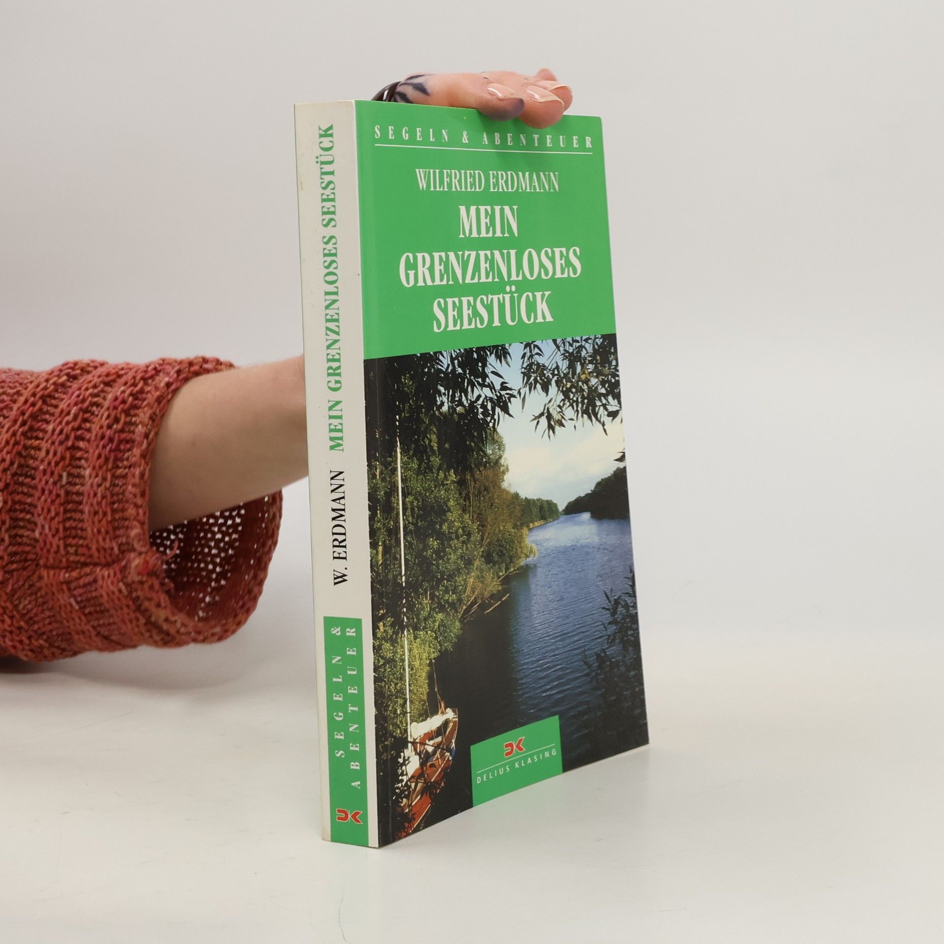 Wilfried Erdmann Mein grenzenloses Seestück