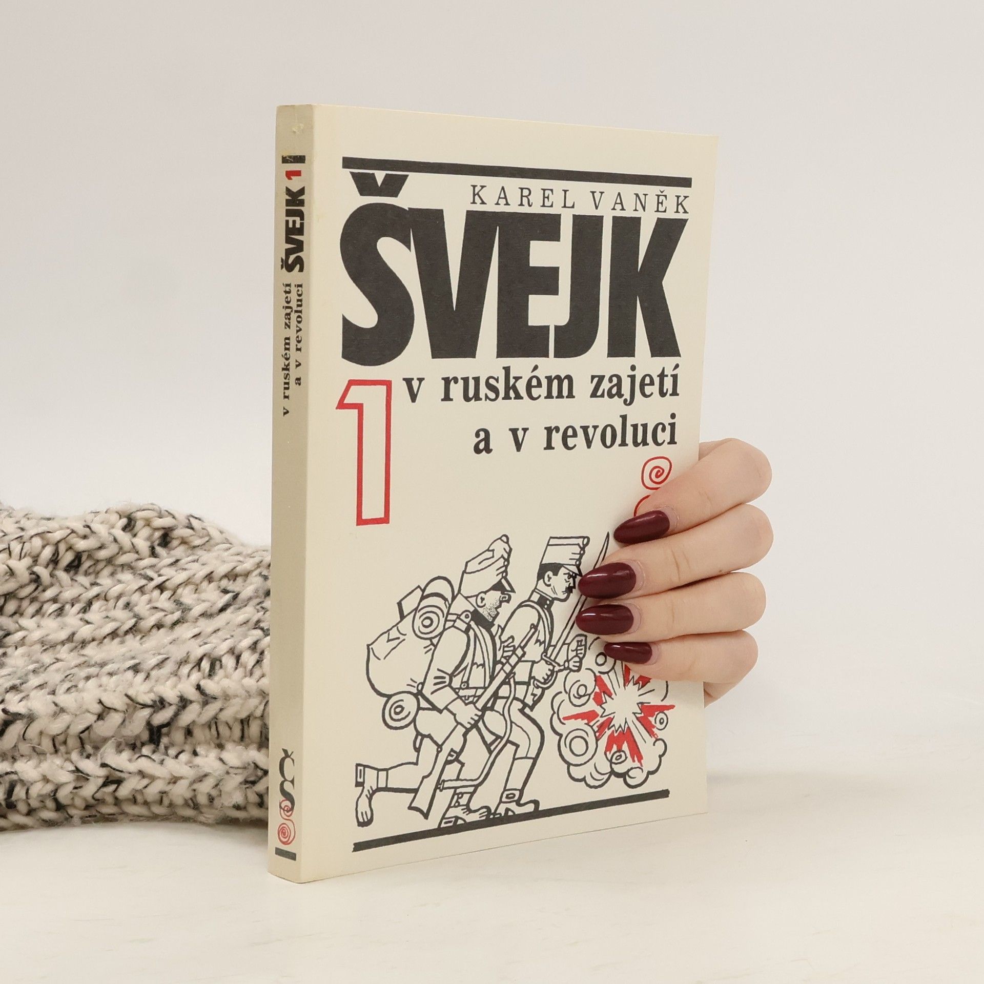 Karel Vaněk Švejk v ruském zajetí a v revoluci. 1