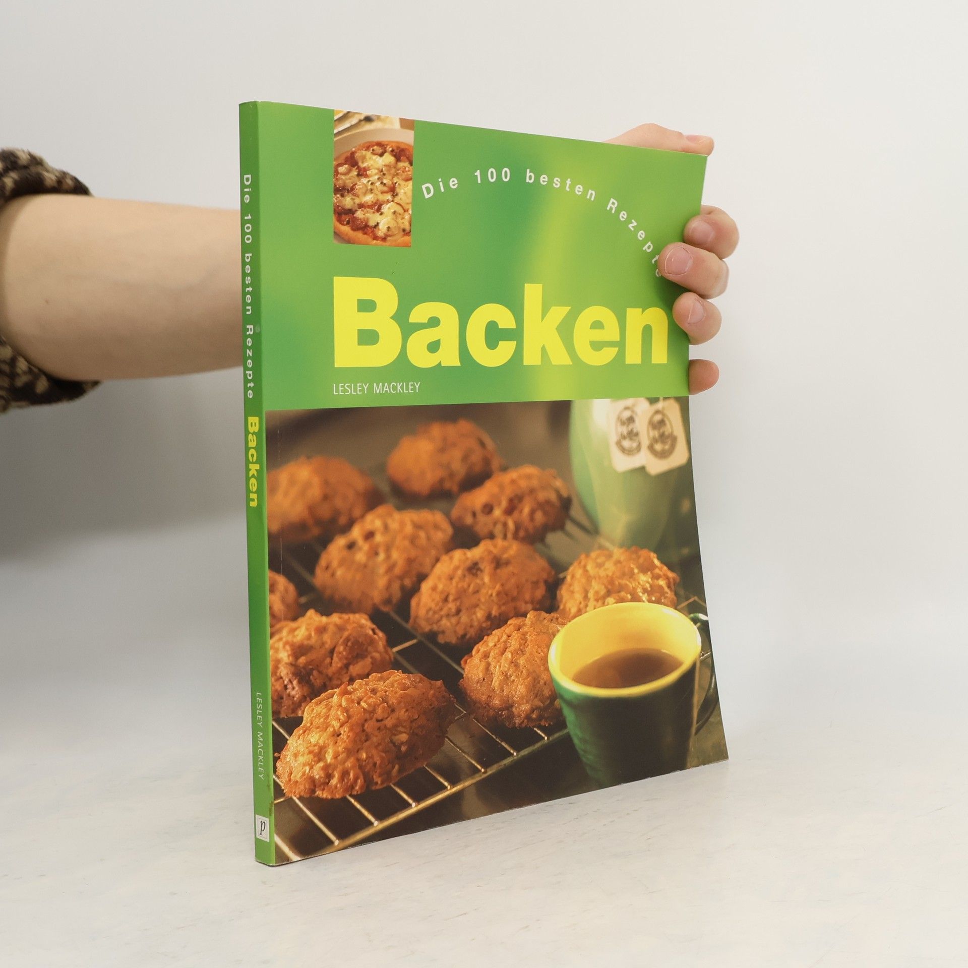 Lesley Mackley Backen. Die 100 besten Rezepte