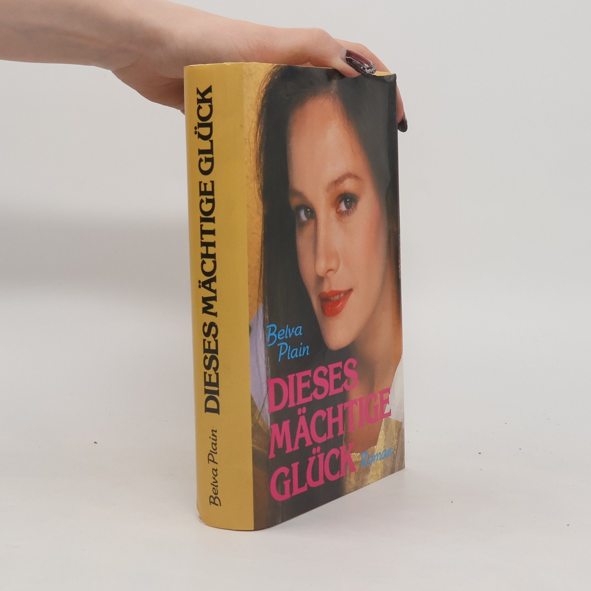 Belva Plain Dieses mächtige Glück