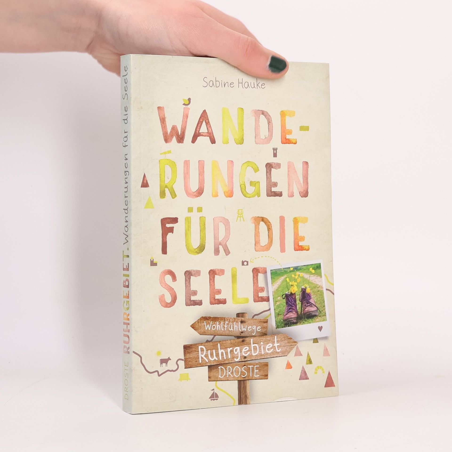 Sabine Hauke Ruhrgebiet. Wanderungen für die Seele