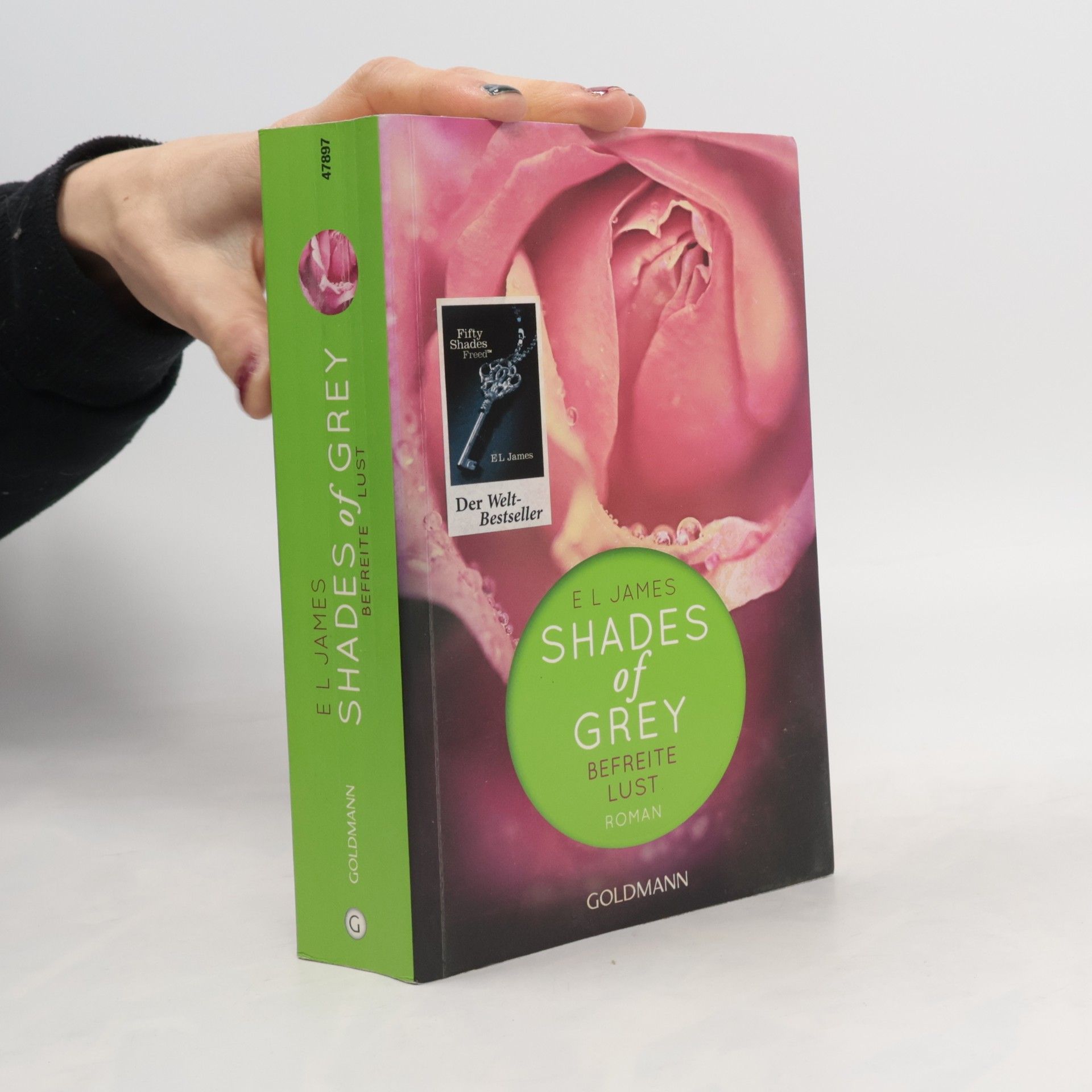 E. L. James Shades of Grey. Befreite Lust