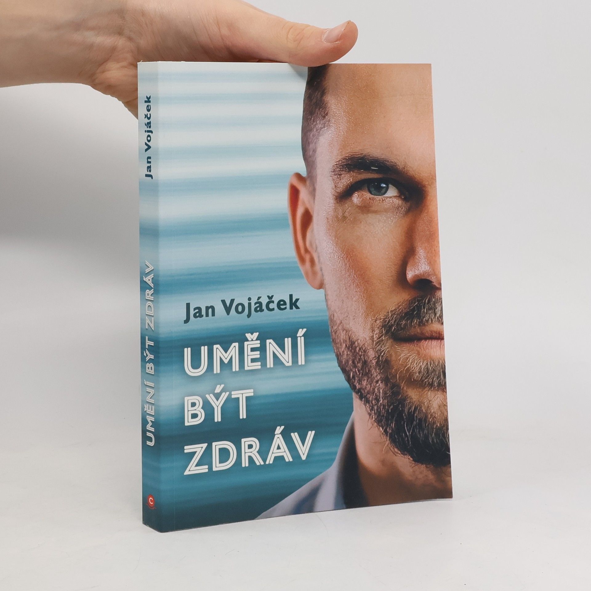 Jan Vojáček Umění být zdráv