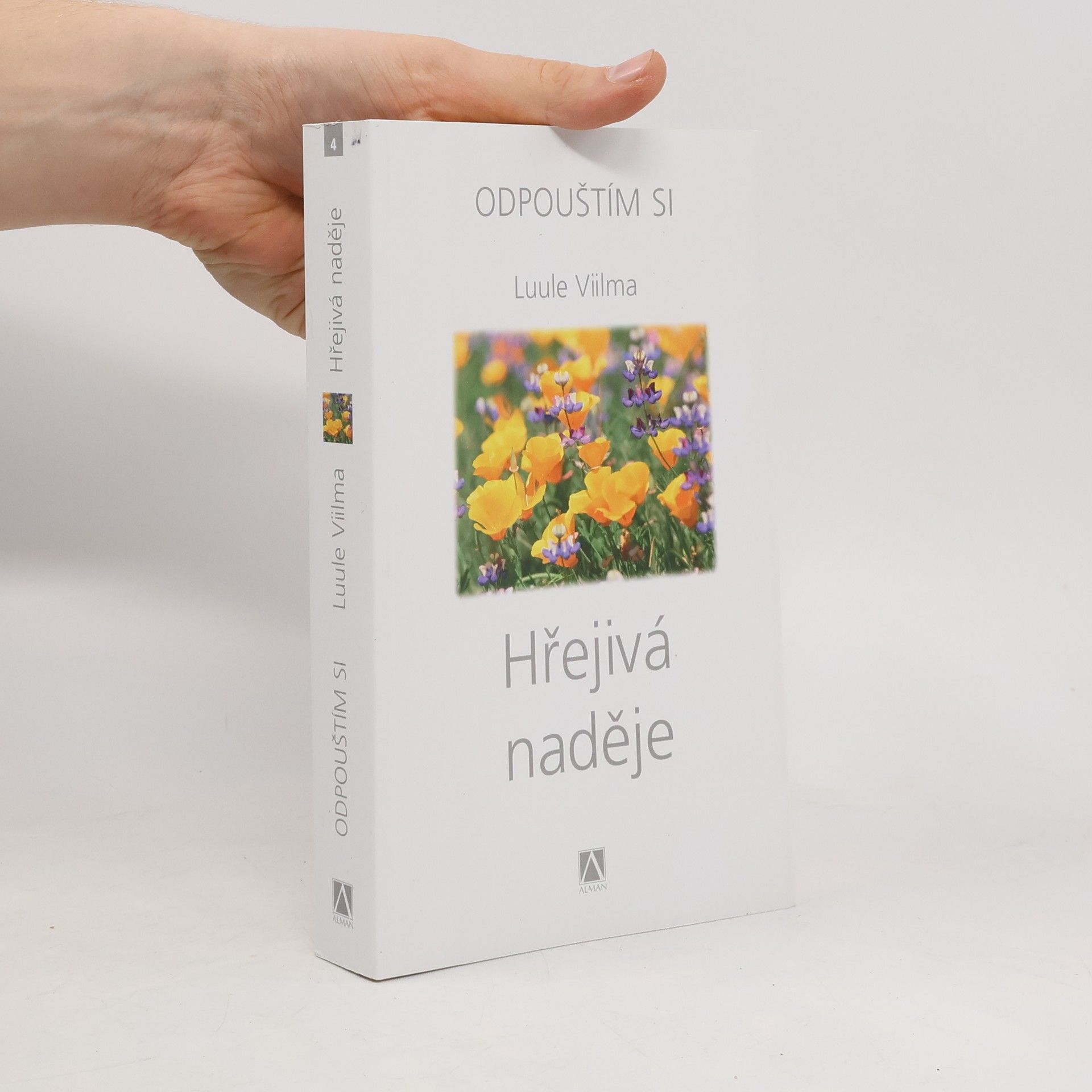 Luule Viilma Odpouštím si. Hřejivá naděje