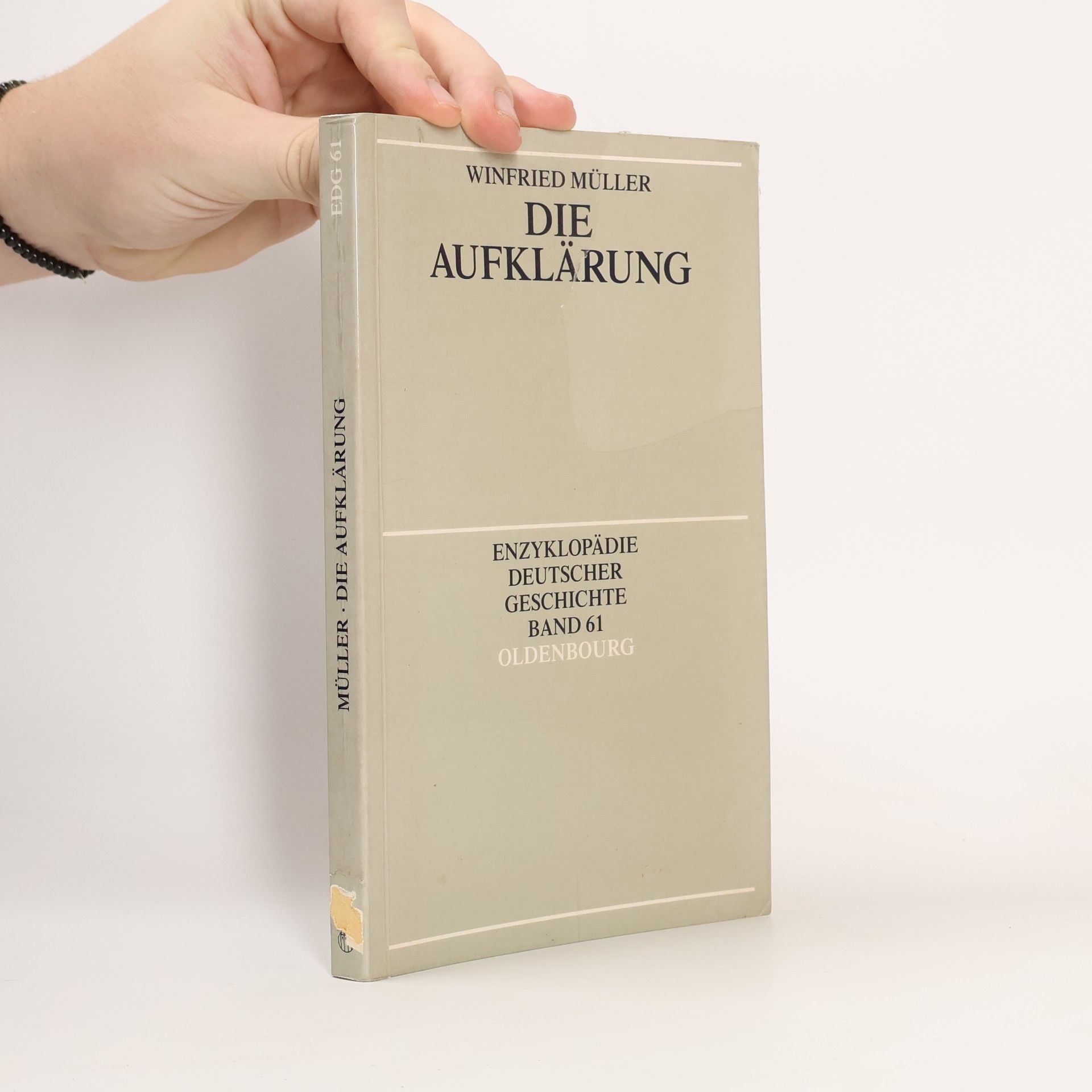 Winfried Müller Enzyklopädie Deutscher Geschichte - 61: Die Aufklärung