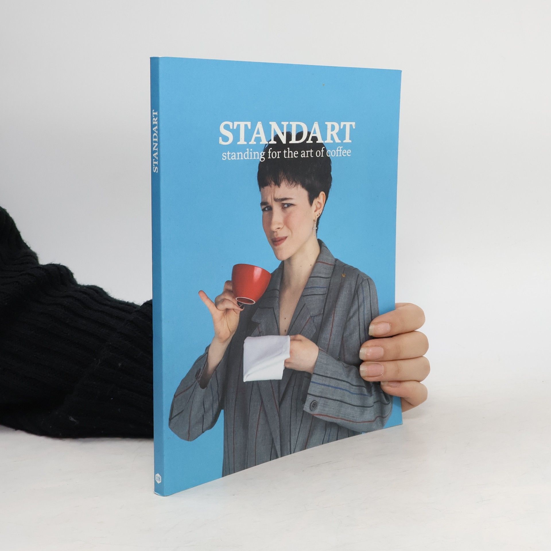 Collectif d'auteurs Standart. Standing for the Art of Coffee