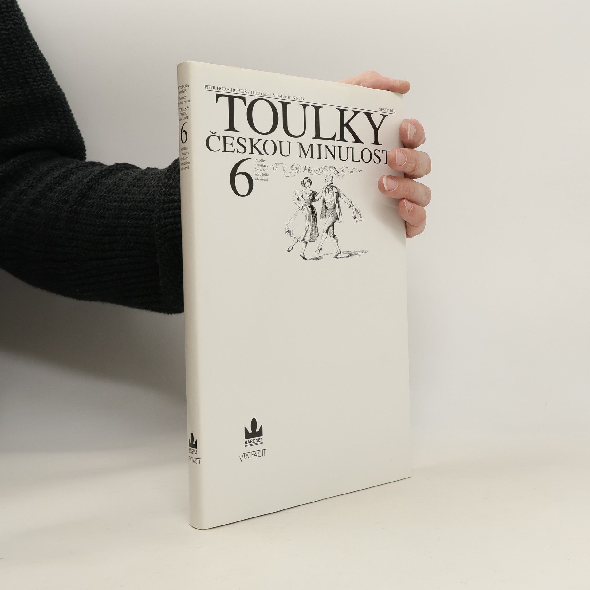 Petr Hořejš Toulky českou minulostí 6