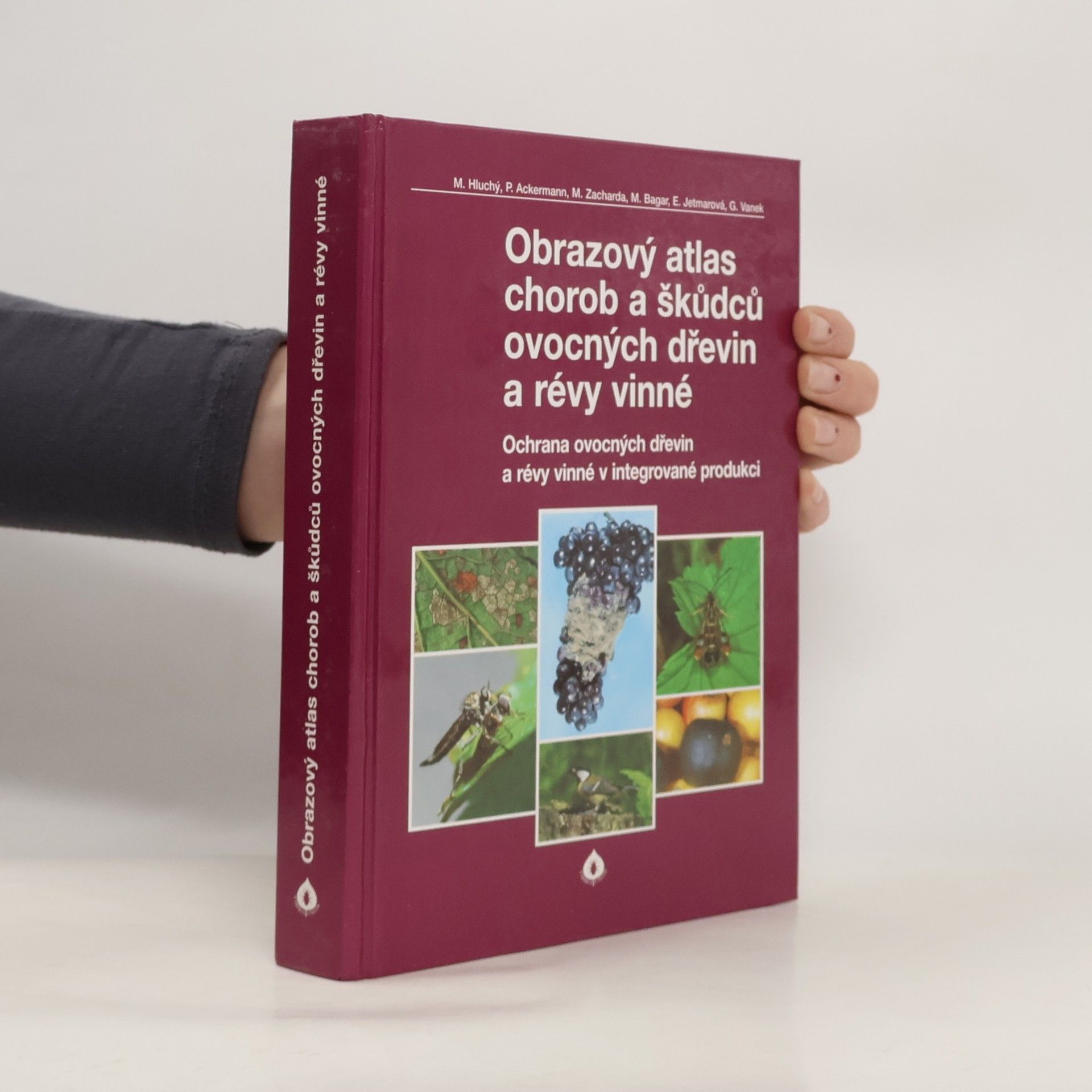M. Hluchý Obrazový atlas chorob a škůdců ovocných dřevin a révy vinné