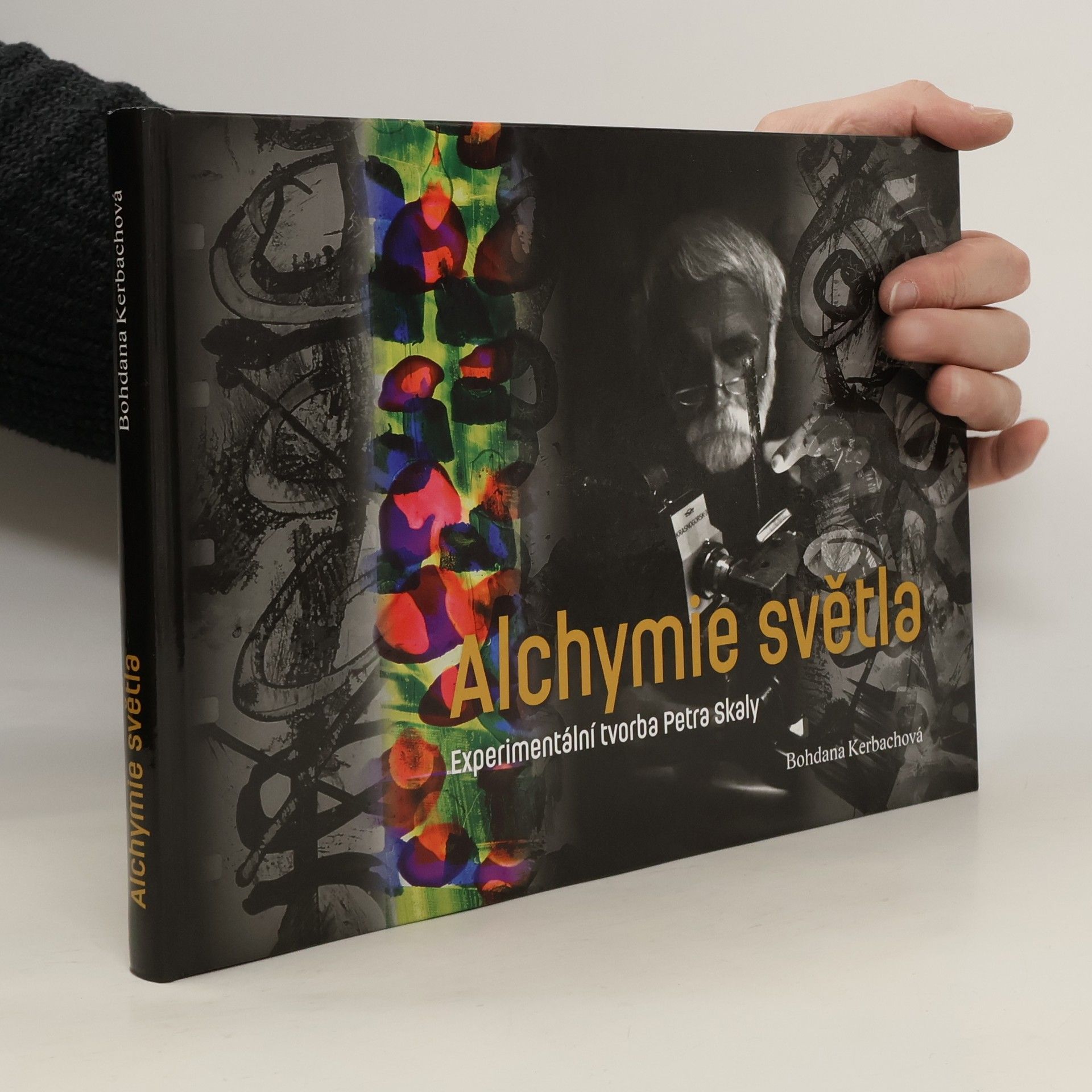 Alchymie světla - Experimentální tvorba Petra Skaly