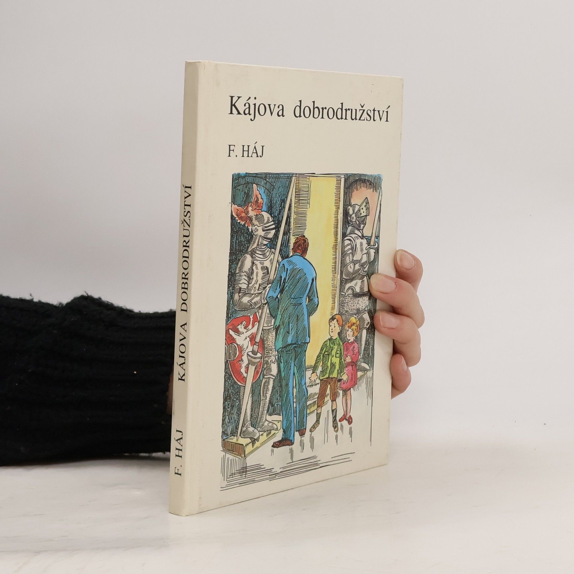 Felix Háj Kájova dobrodružství