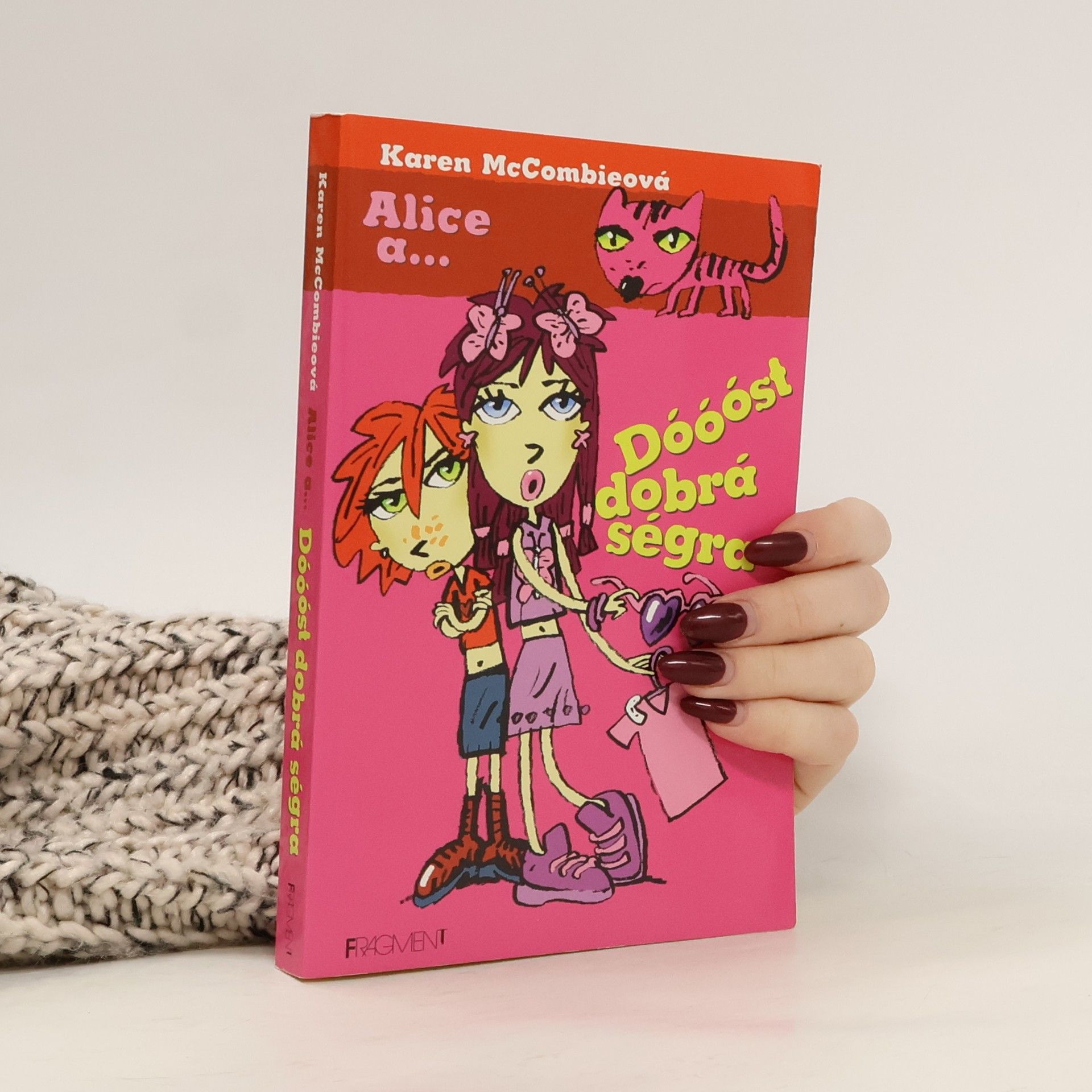 Alice a... Dóóóst dobrá ségra