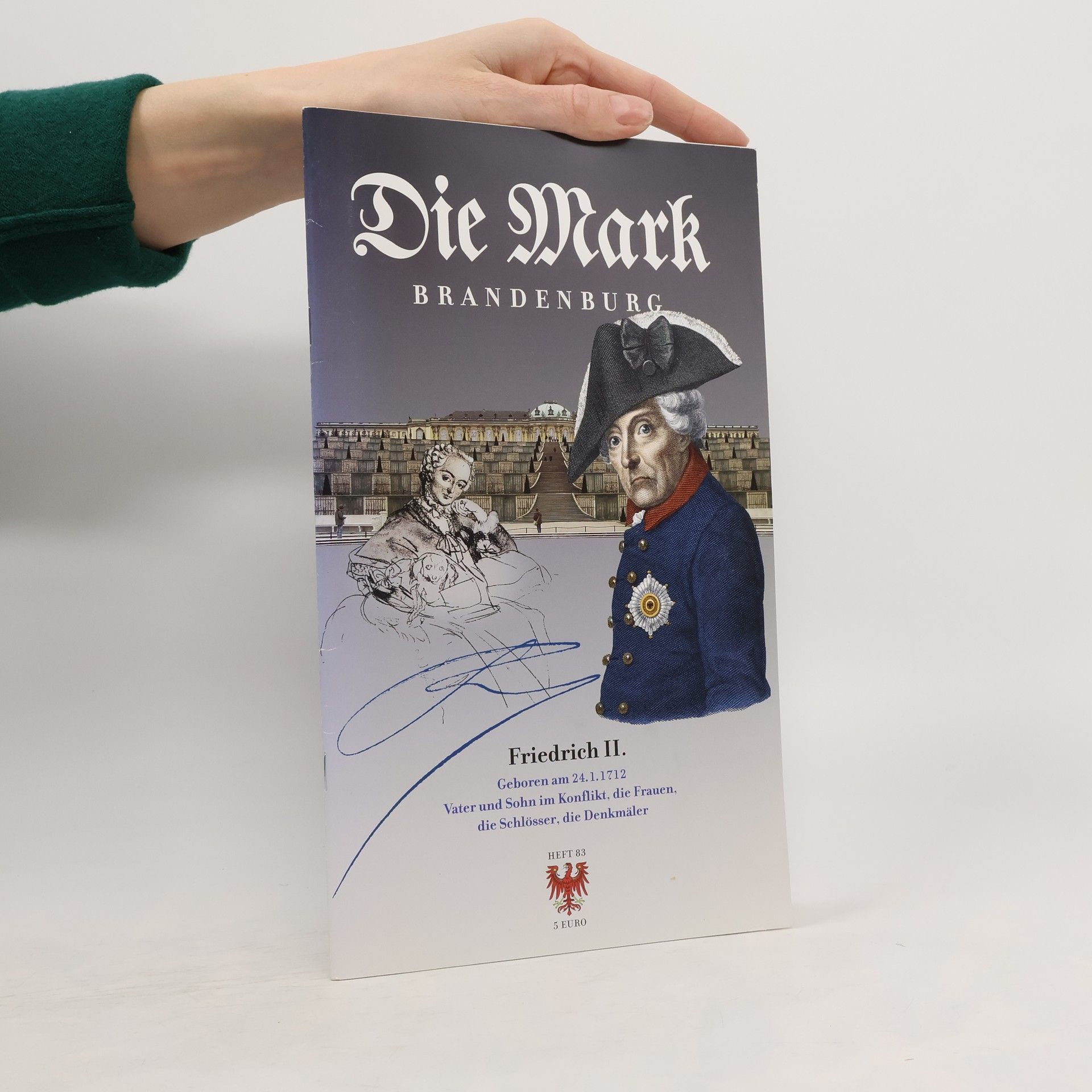 Unknown Author Die Mark Brandenburg - 83: Friedrich II.