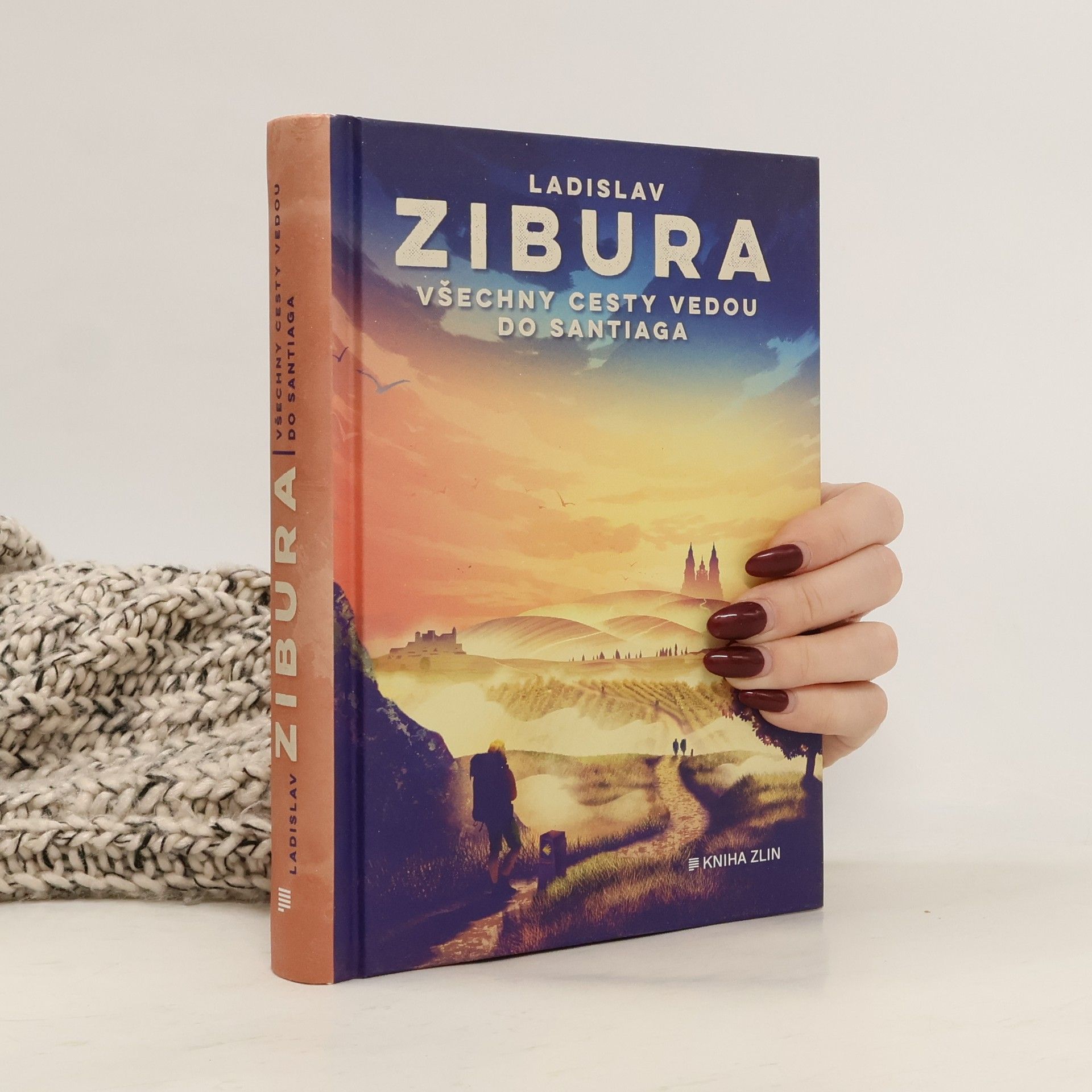 Ladislav Zibura Všechny cesty vedou do Santiaga