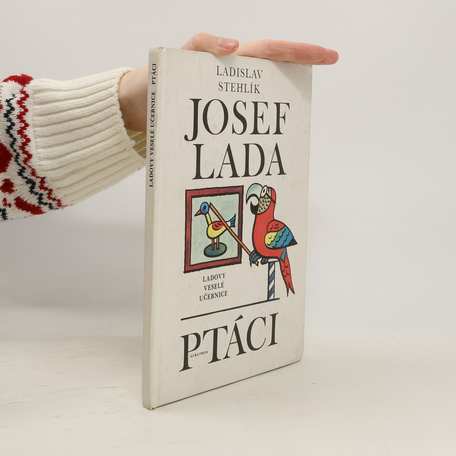 Josef Lada Ladovy veselé učebnice. Ptáci