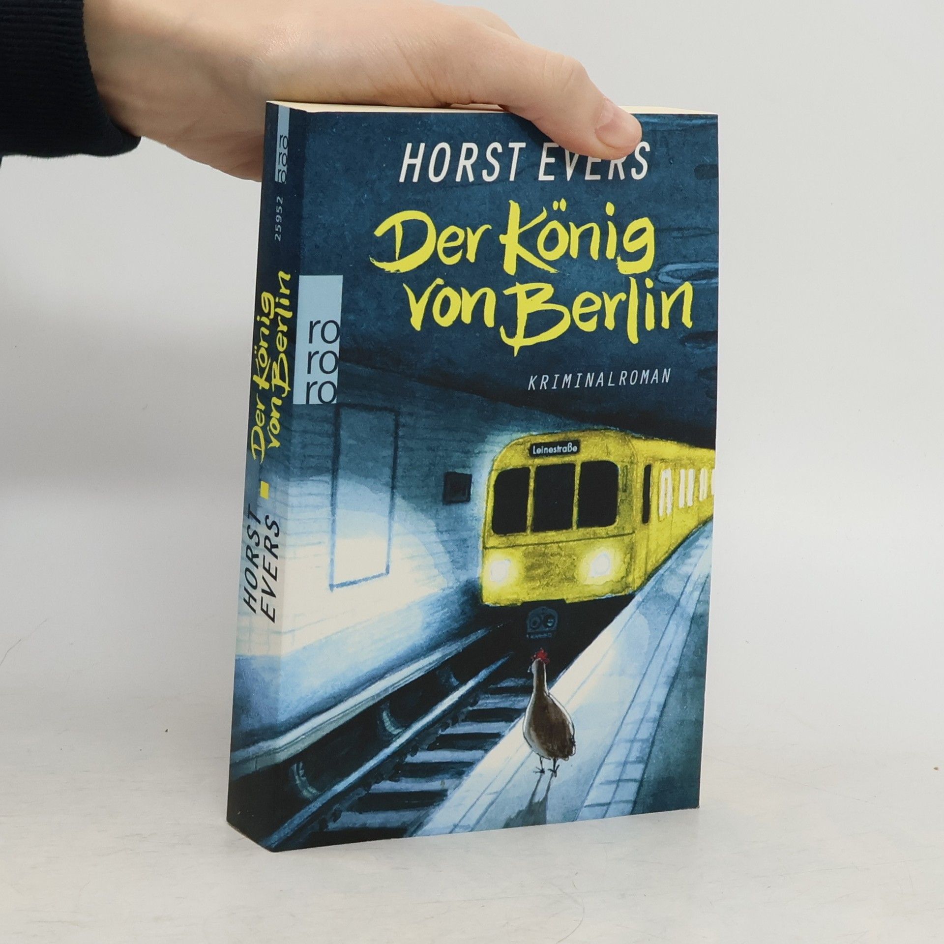 Horst Evers Der König von Berlin : Kriminalroman