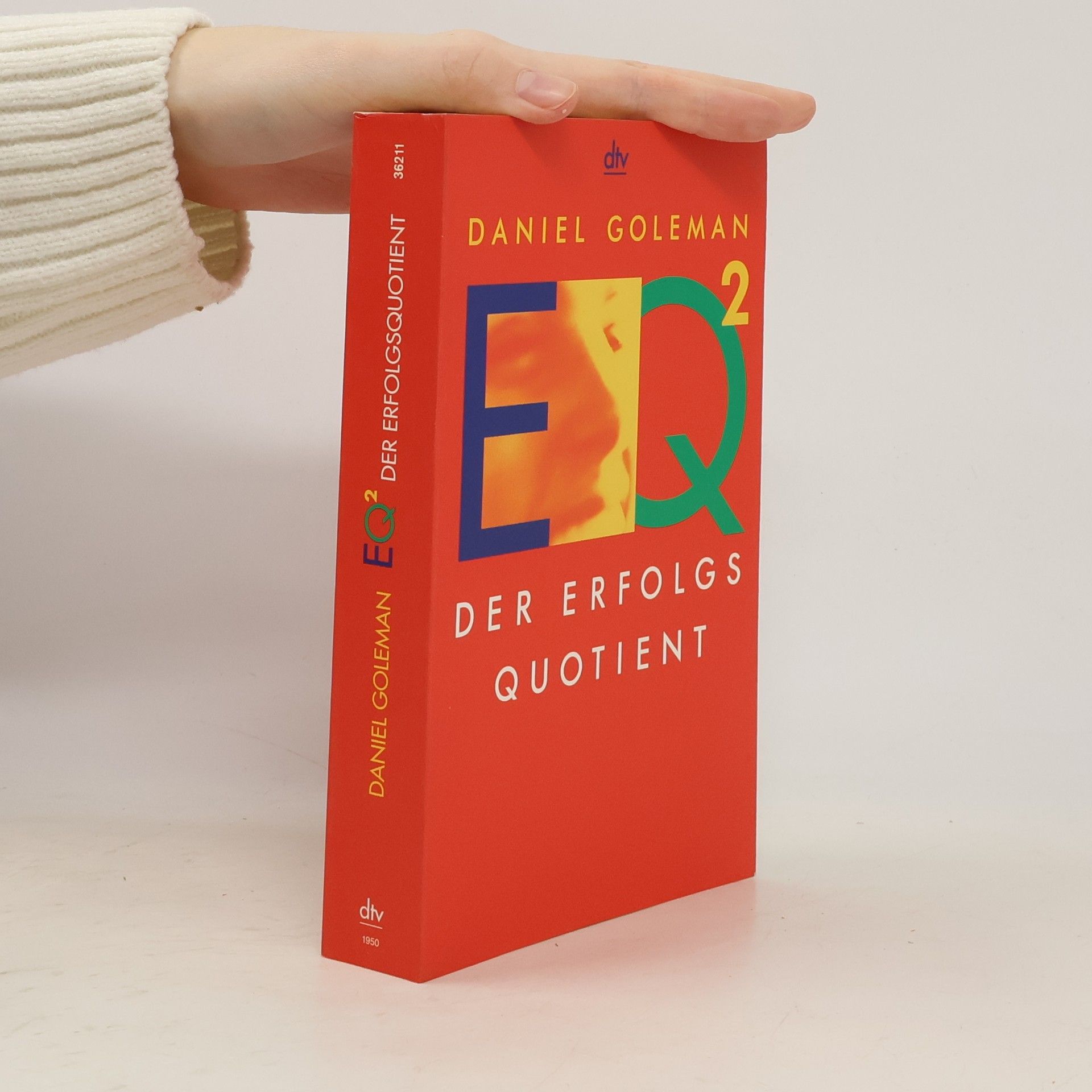 Daniel Goleman EQ2 - der Erfolgsquotient