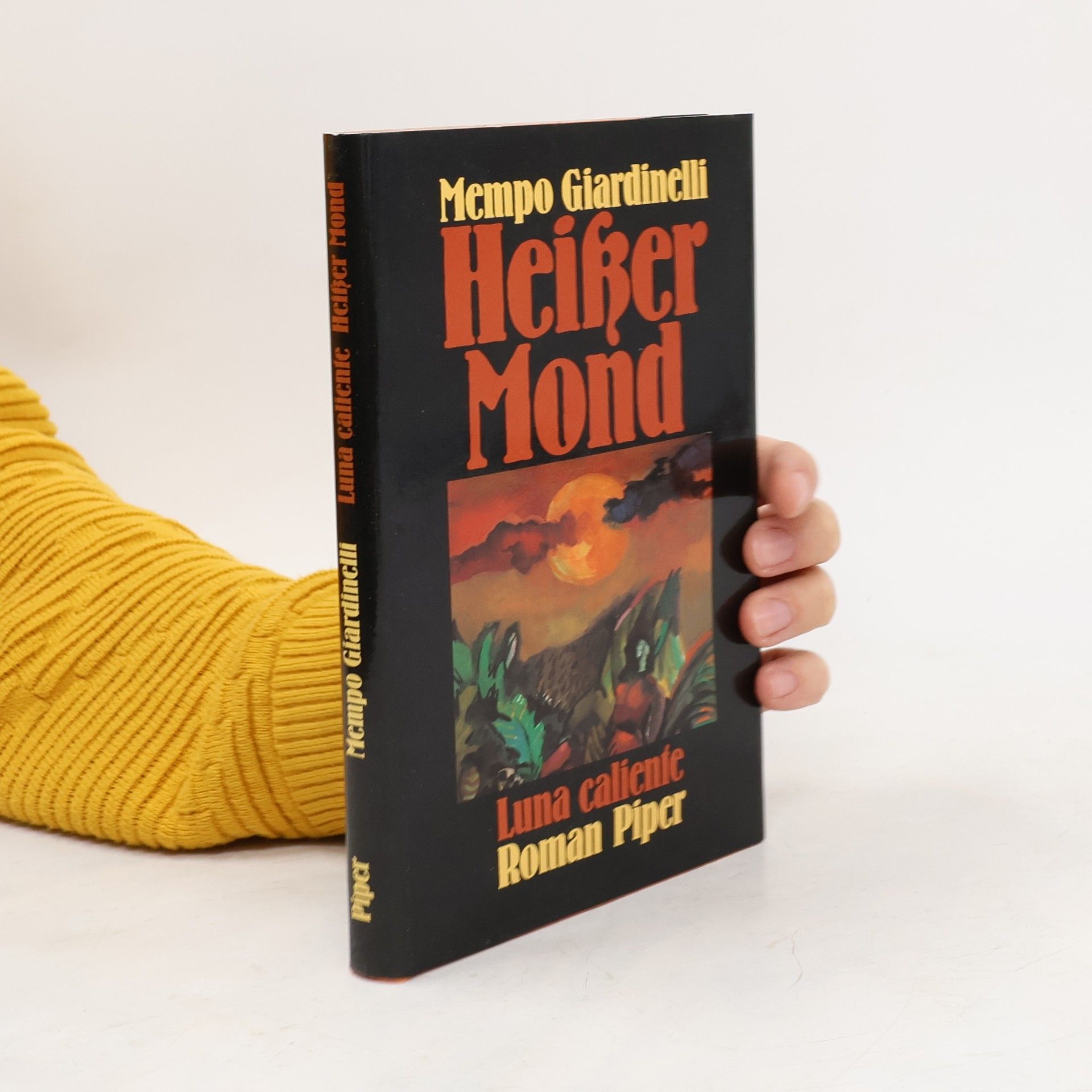 Mempo Giardinelli Heisser Mond