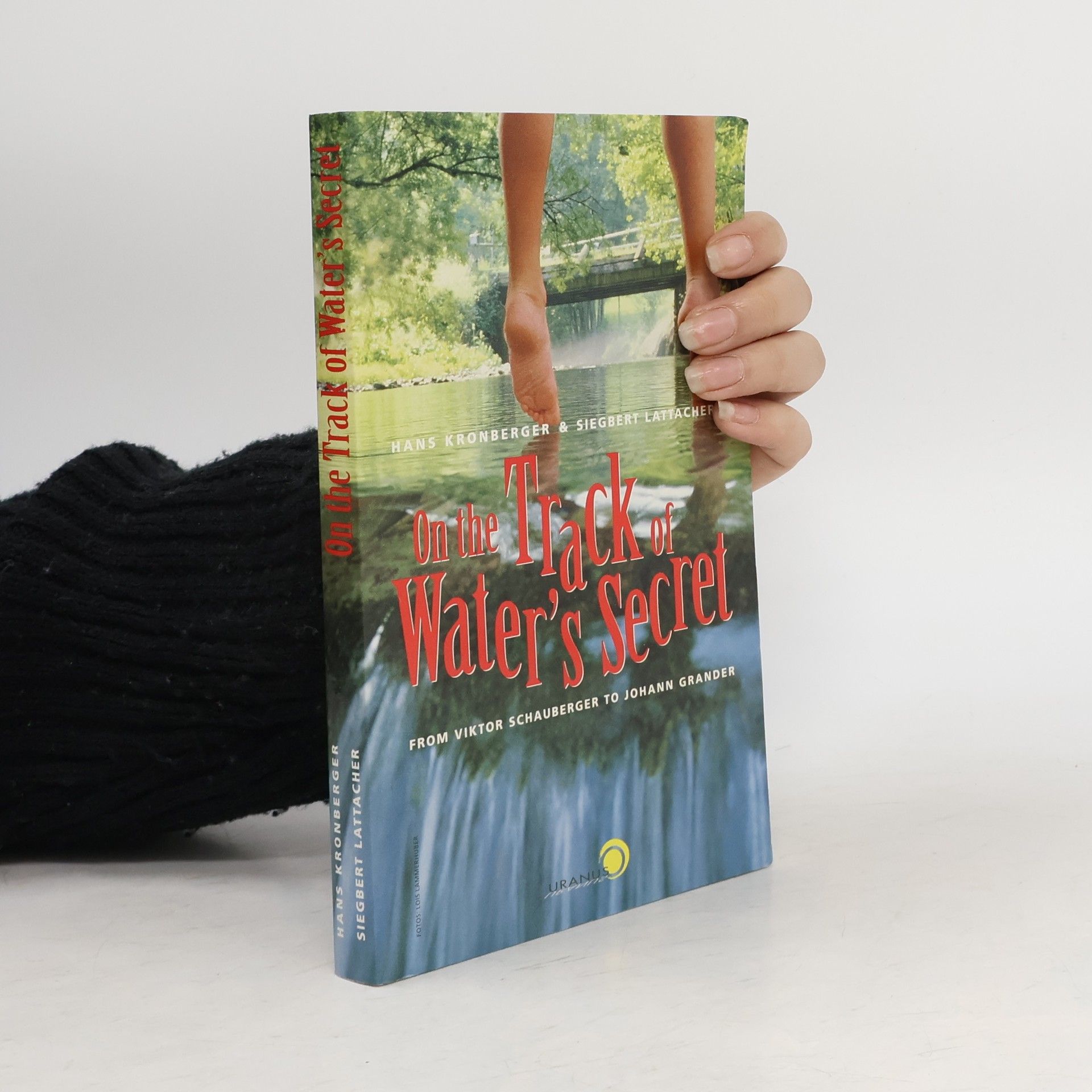 H. Kronberger On the Track of Water's Secret