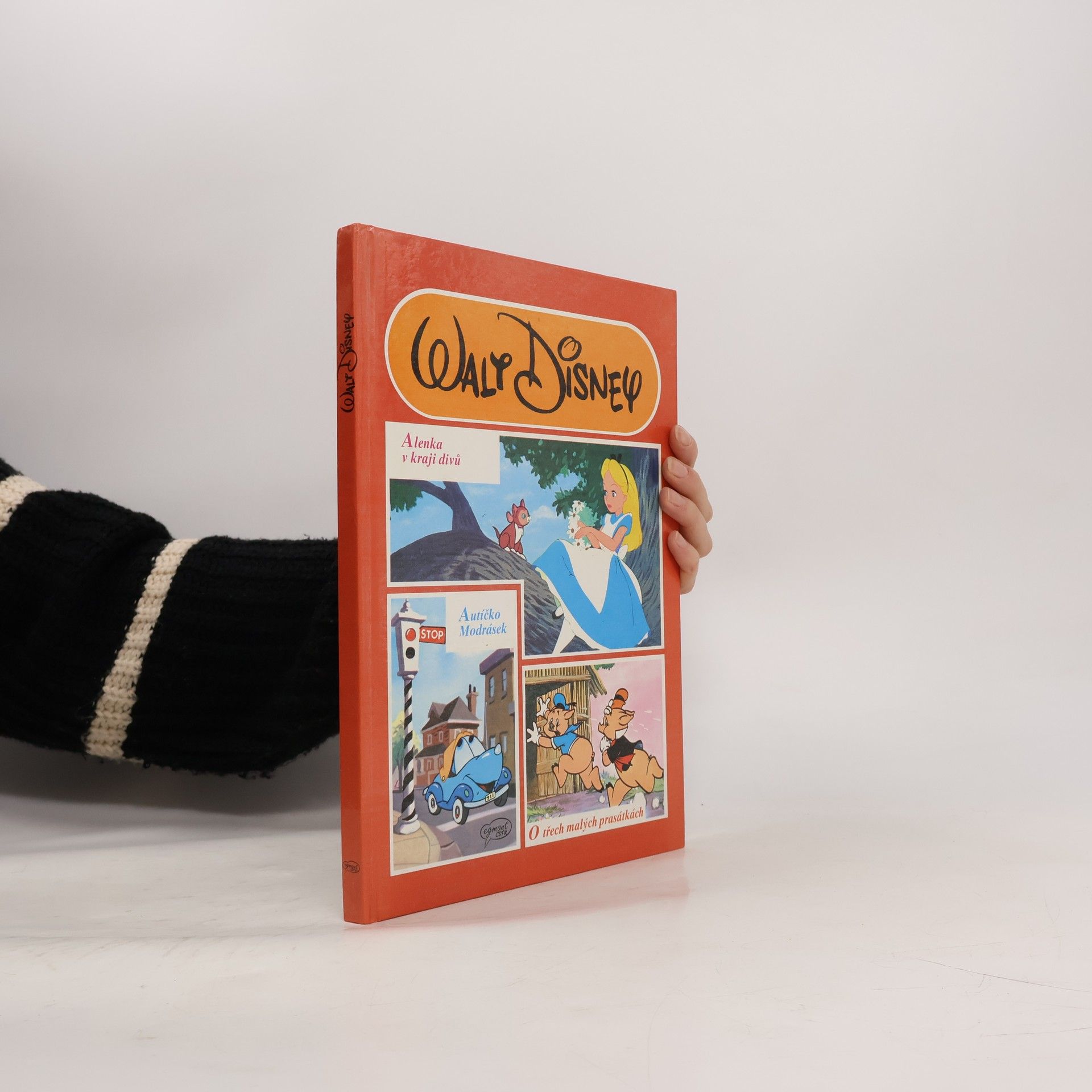Walt Disney Alenka v kraji divů. Autíčko Modrásek. O třech malých prasátkách.