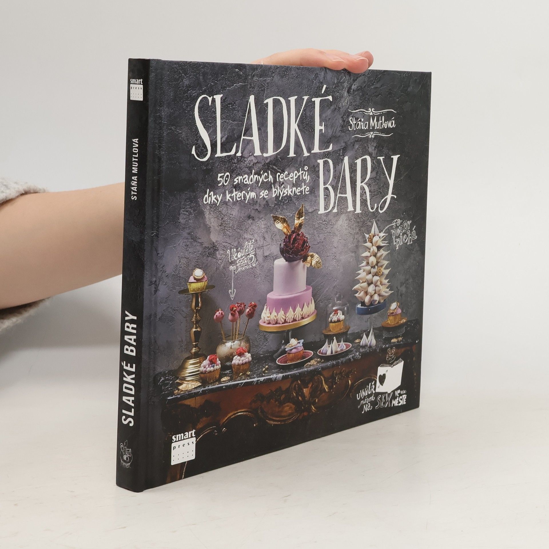 Sladké bary. 50 snadných receptů, díky kterým se blýsknete