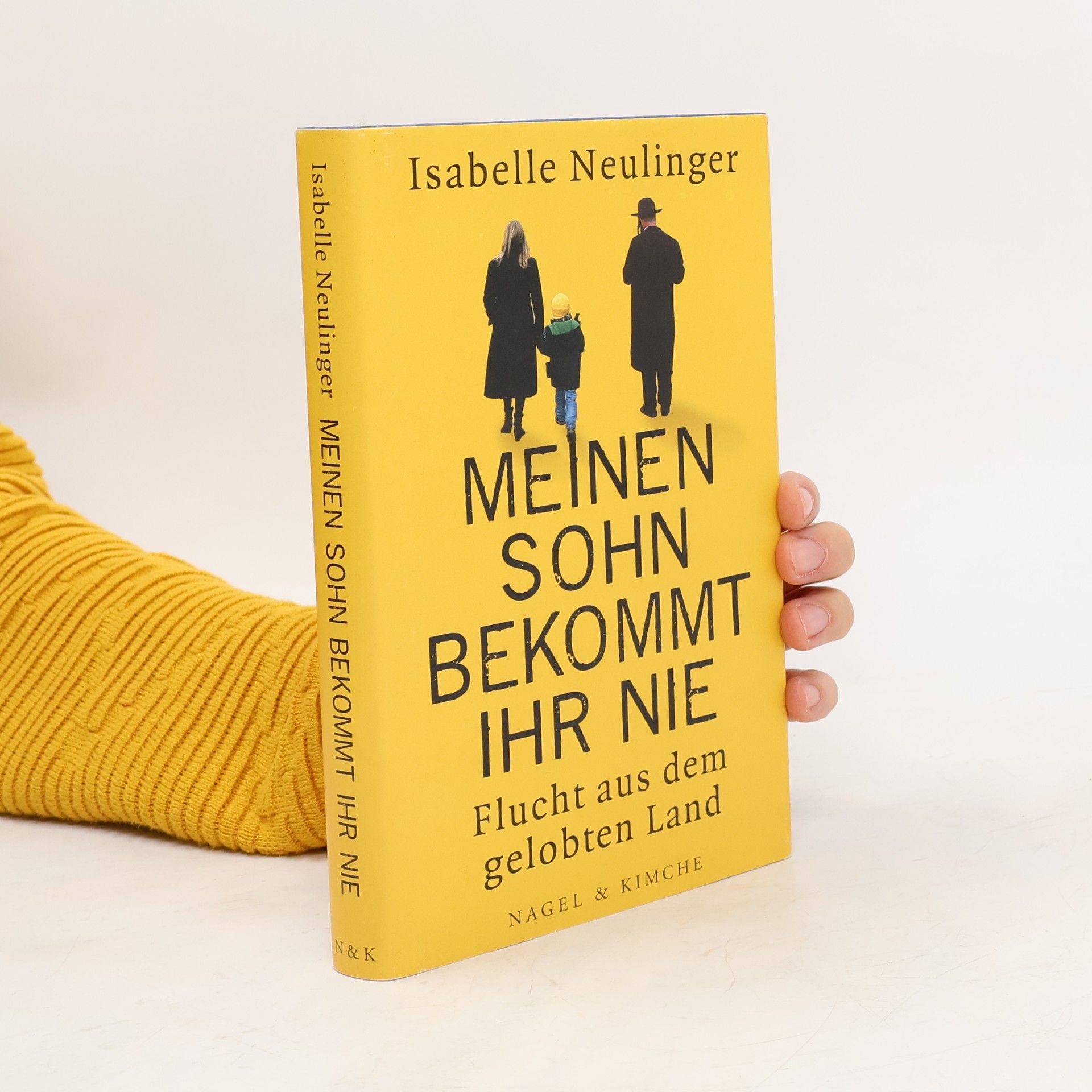 Isabelle Neulinger Meinen Sohn bekommt ihr nie