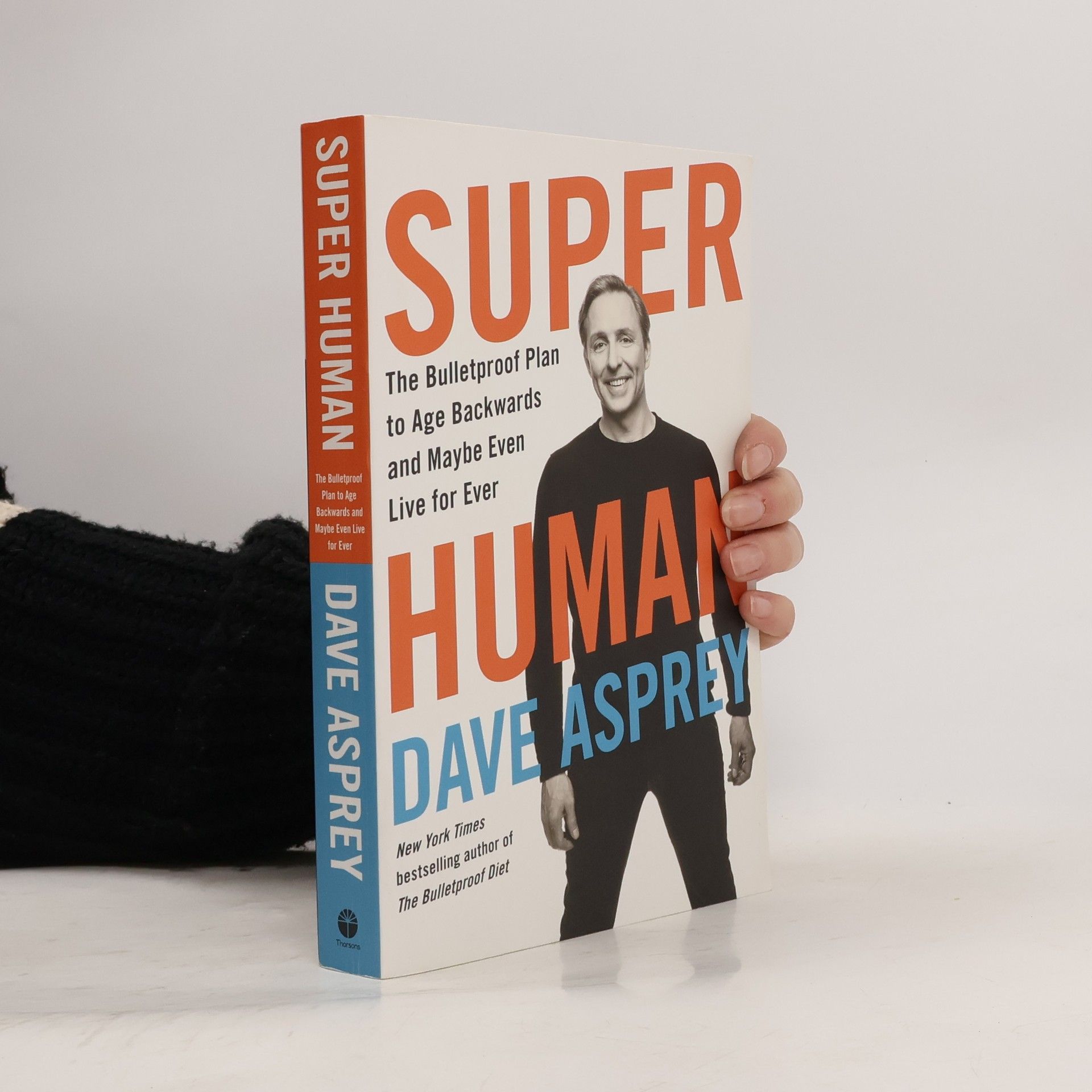 Super human : the bulletproof plan to age backwards and maybe even live for ever