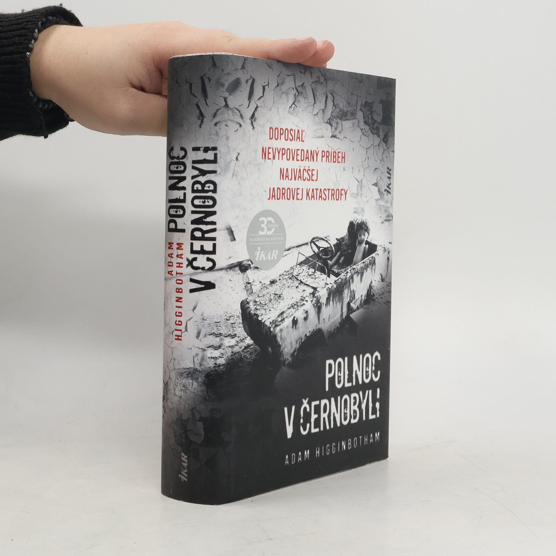 Adam Higginbotham Polnoc v Černobyli