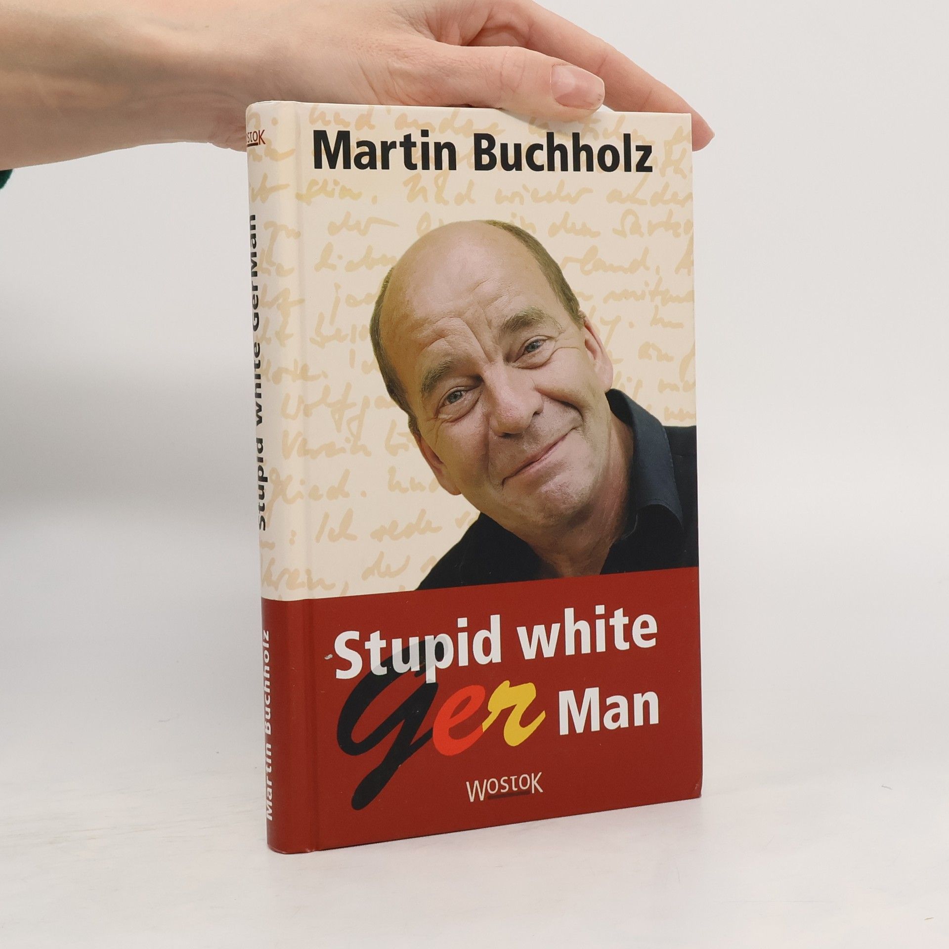 Martin Buchholz Stupid white German