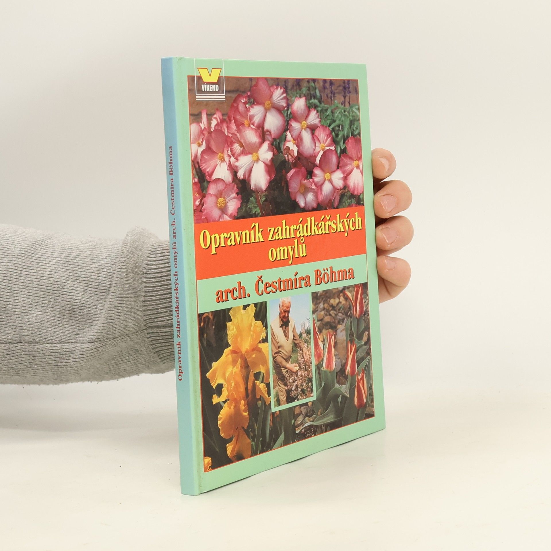 Cestmír Böhm Opravník zahrádkářských omylů