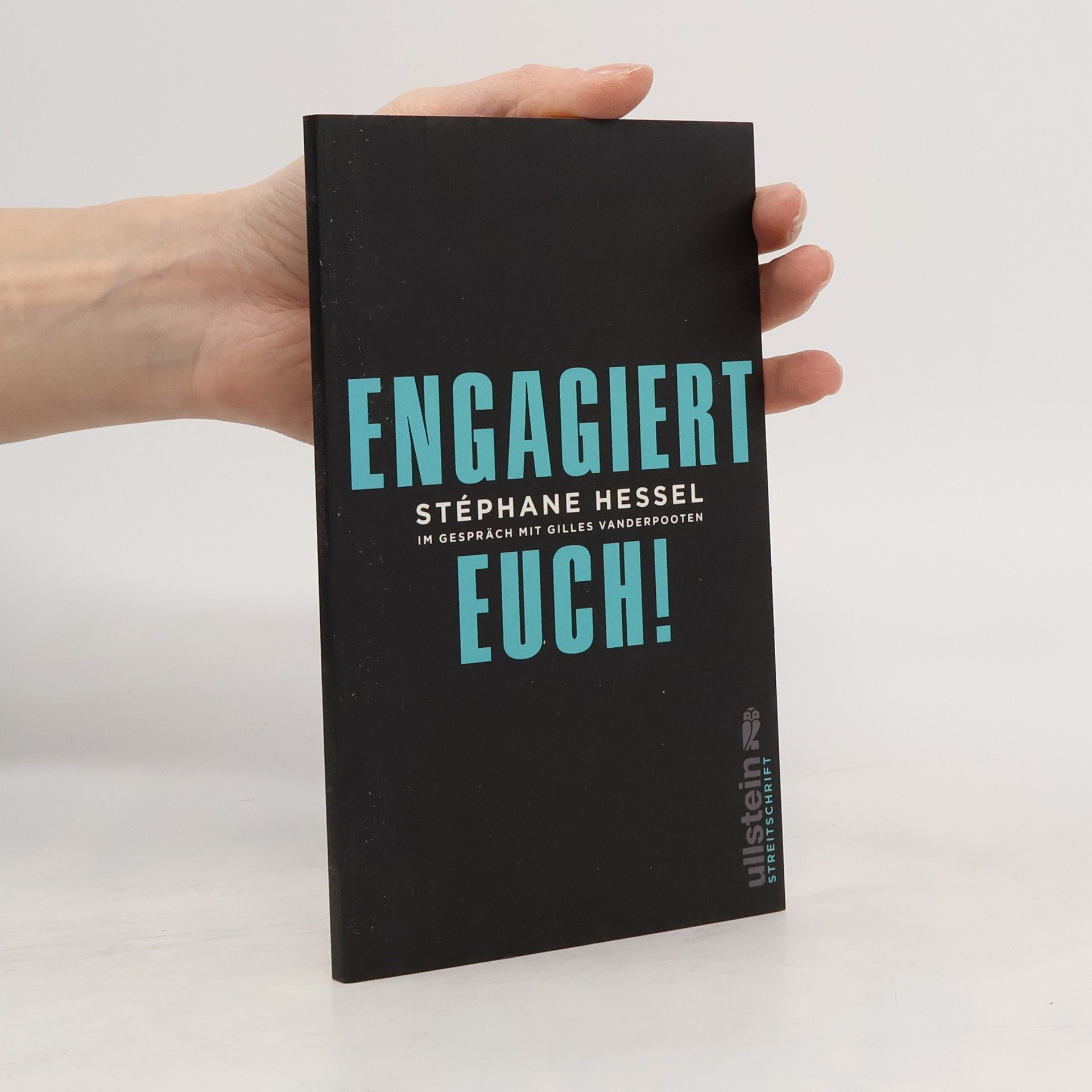 Stéphane Hessel Engagiert Euch!