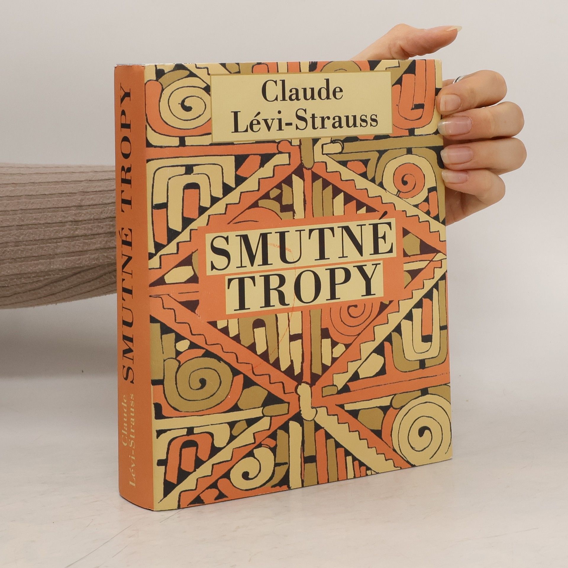Claude Lévi-Strauss Smutné tropy