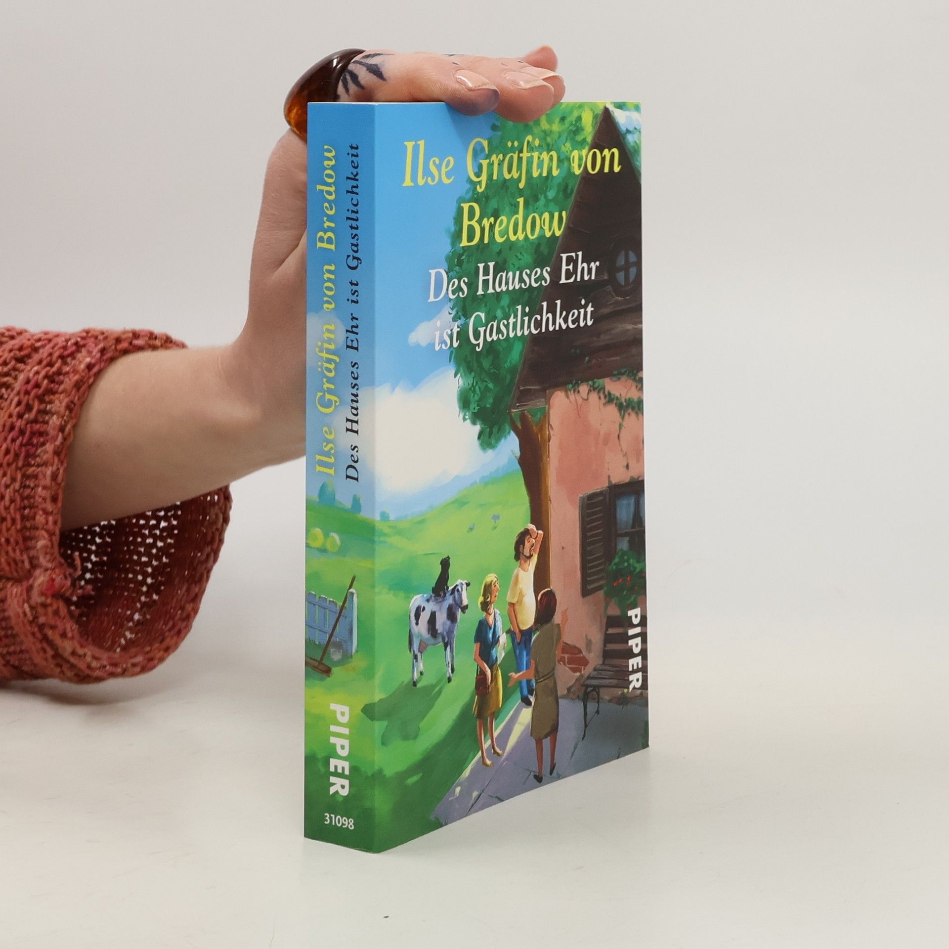 Ilse Gräffin von Bredow  Des Hauses Ehr ist Gastlichkeit