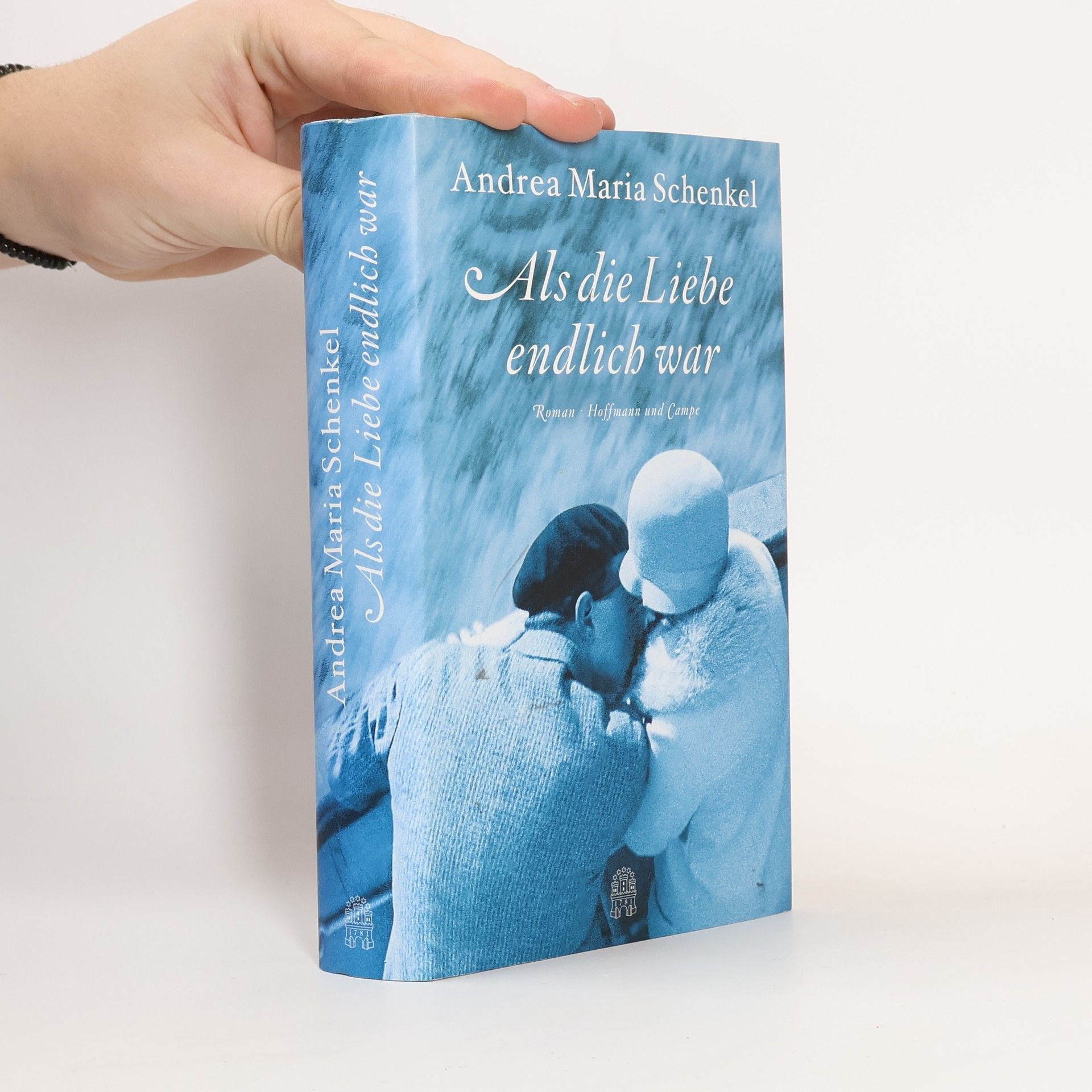 Andrea Maria Schenkel Als die Liebe endlich war