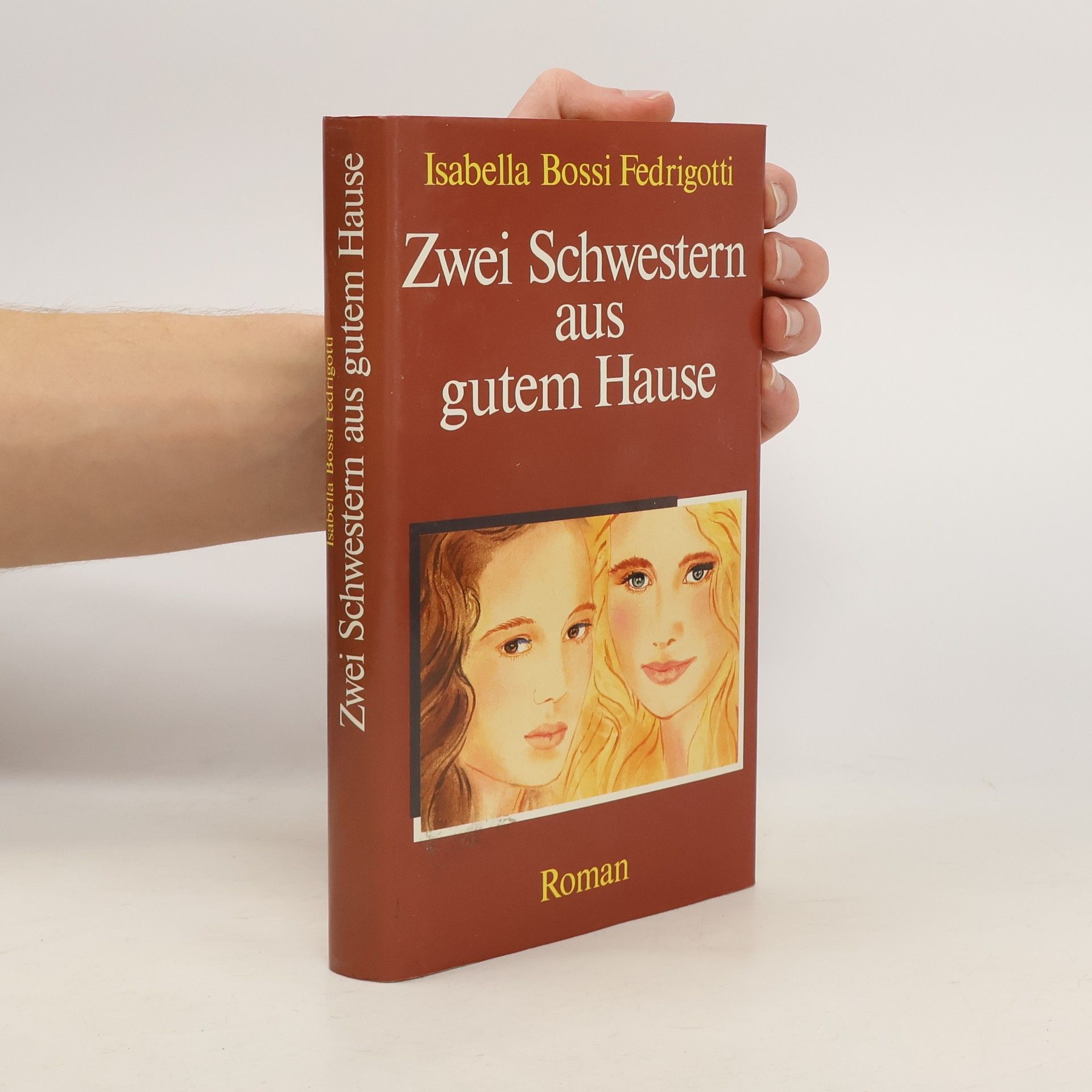 Isabella Bossi Fedrigotti Zwei Schwestern aus gutem Hause