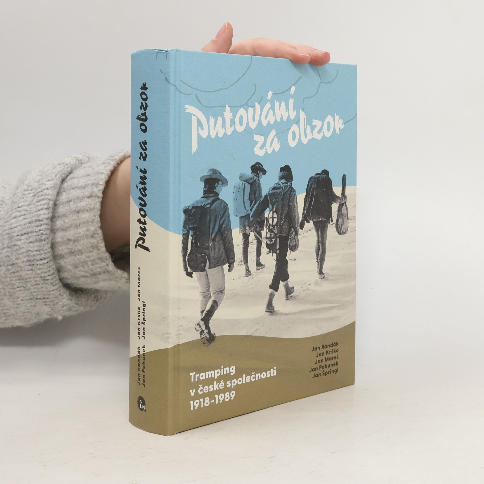 Jan Pohunek Putování za obzor: Tramping v české společnosti 1918–⁠1989
