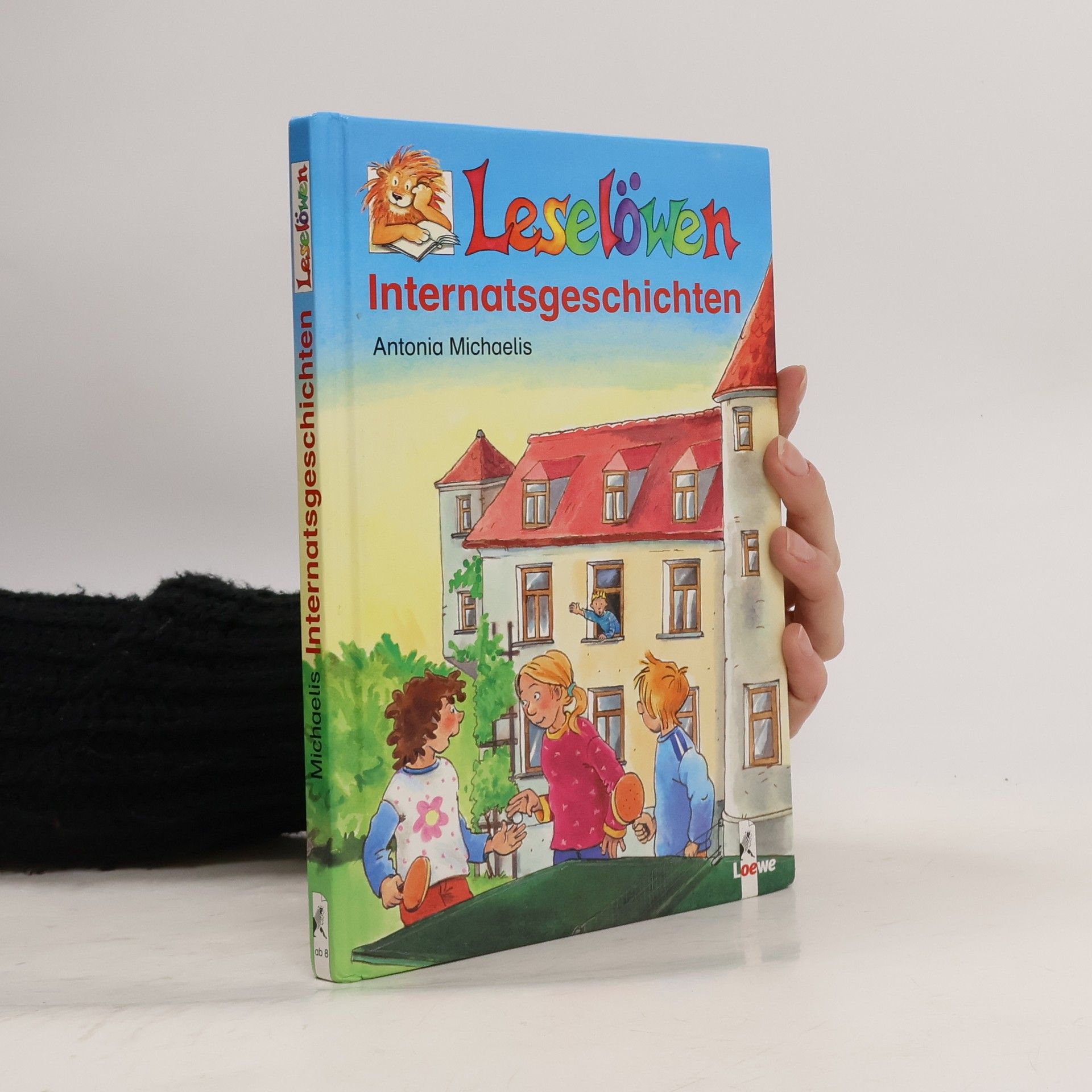 Antonia Michaelis Leselöwen-Internatsgeschichten