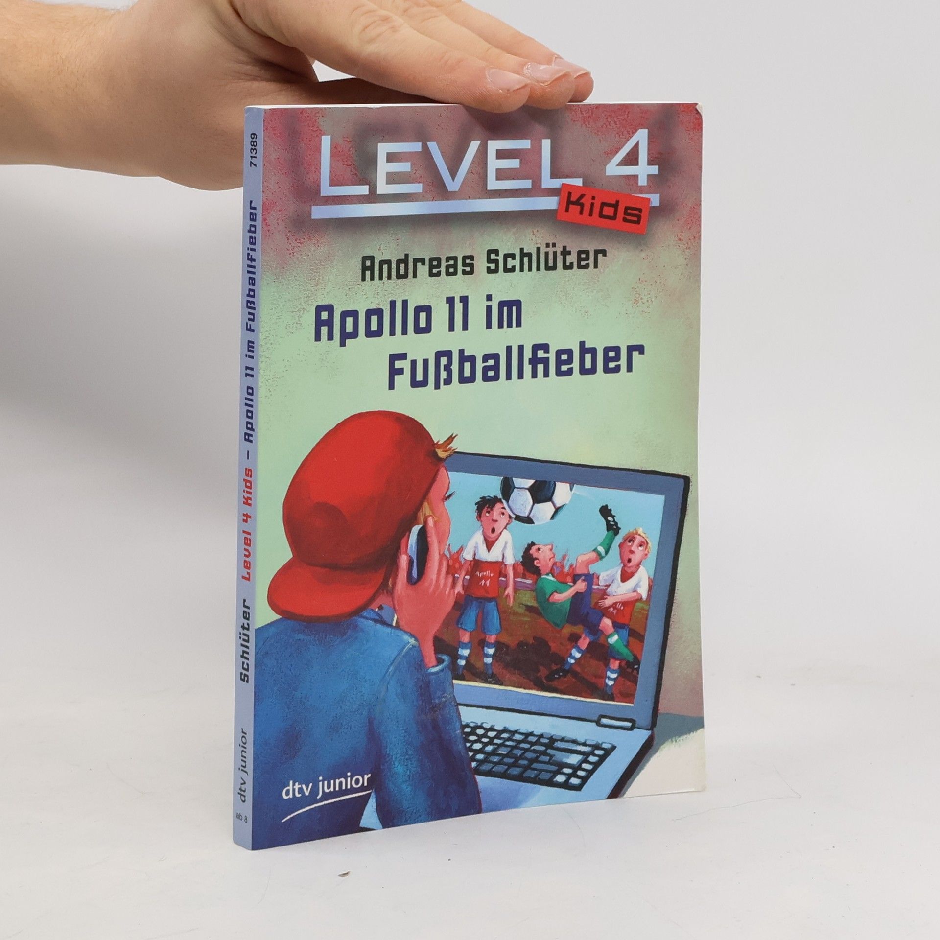 Andreas Schlüter Level 4 Kids - Apollo 11 im Fußballfieber