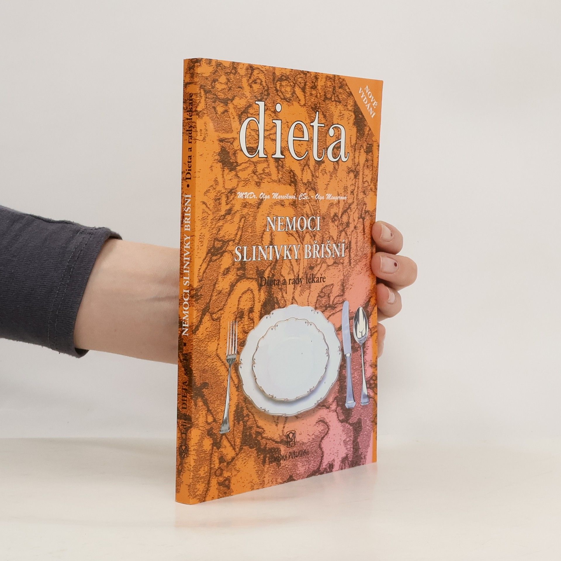 Olga Marečková Nemoci slinivky břišní : dieta a rady lékaře