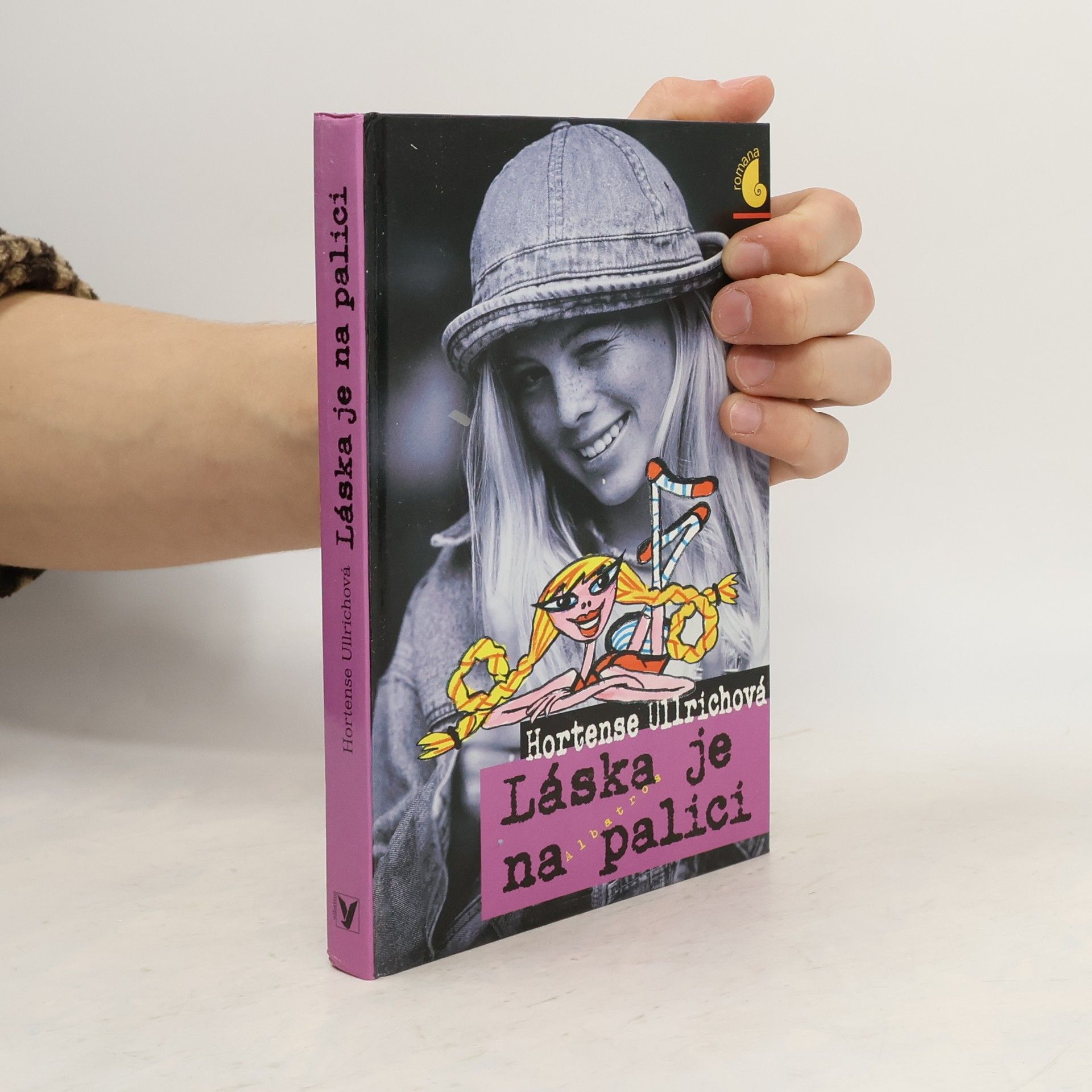 Hortense Ullrich Láska je na palici