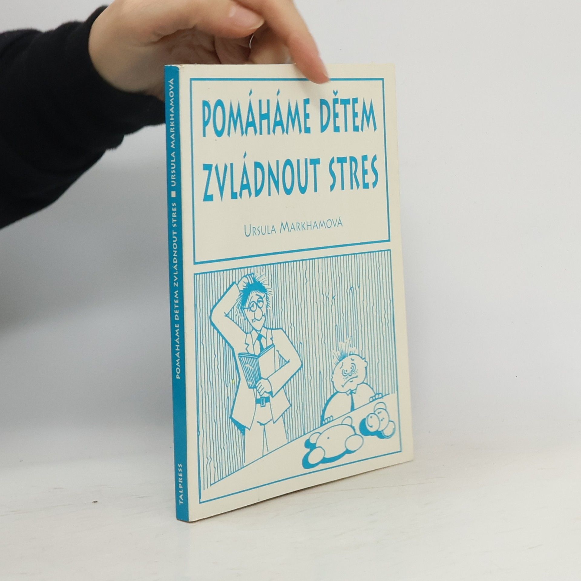 Pomáháme dětem zvládnout stres